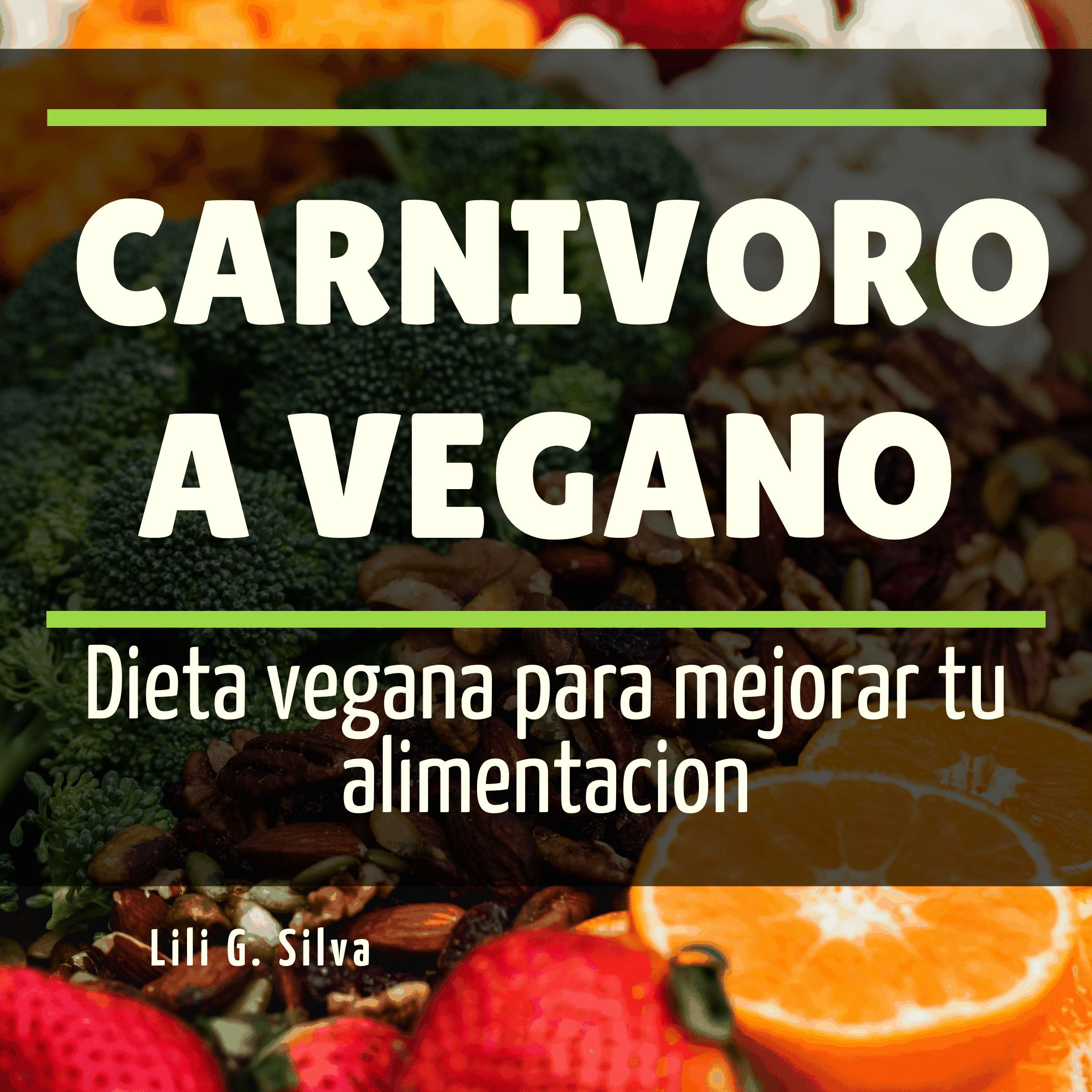 Carnivoro a Vegano