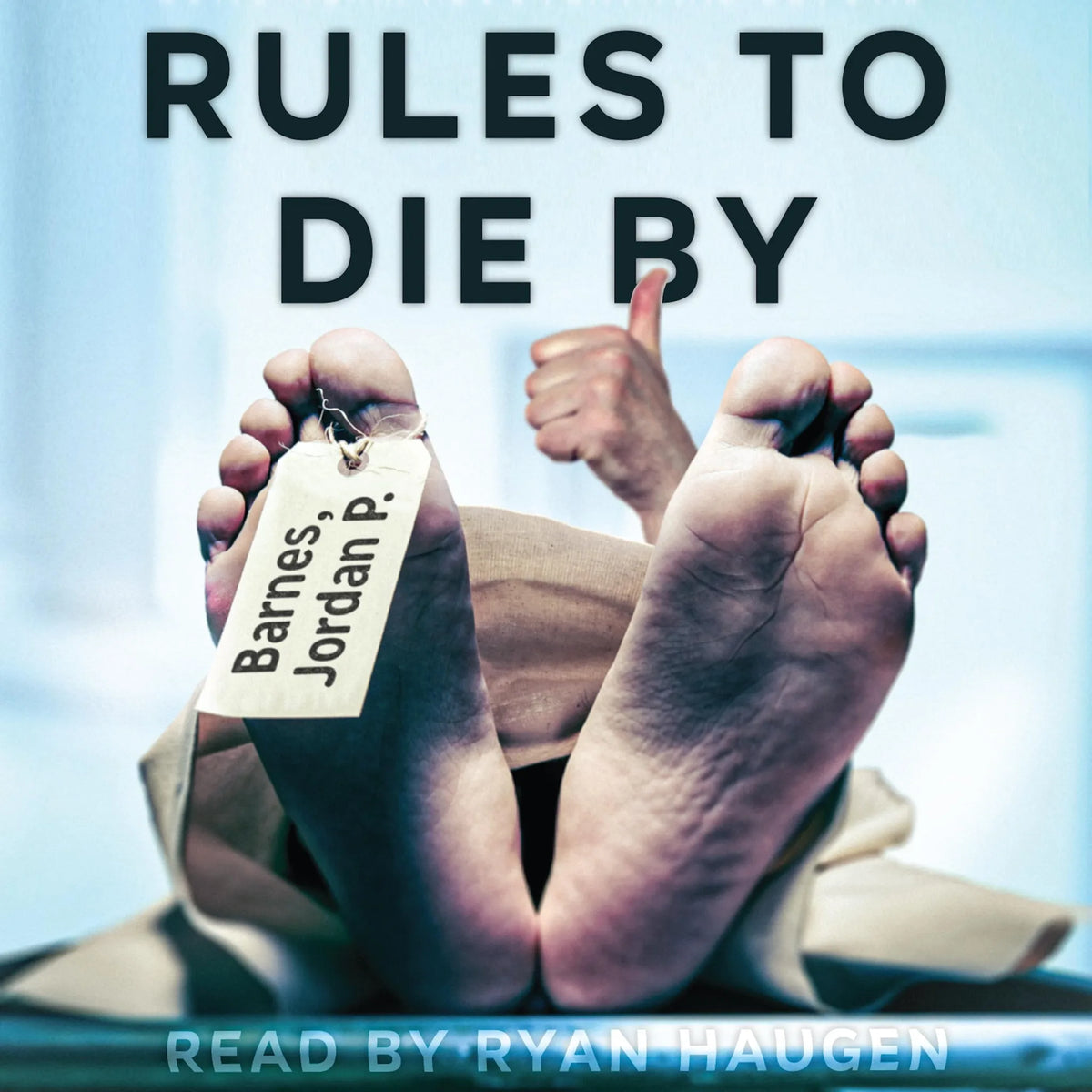 Rules to Die By