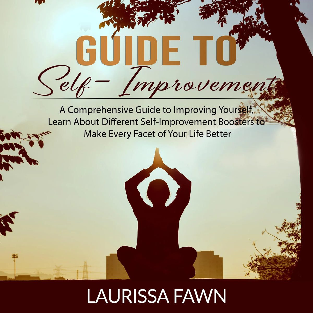 Guide to Self-Improvement