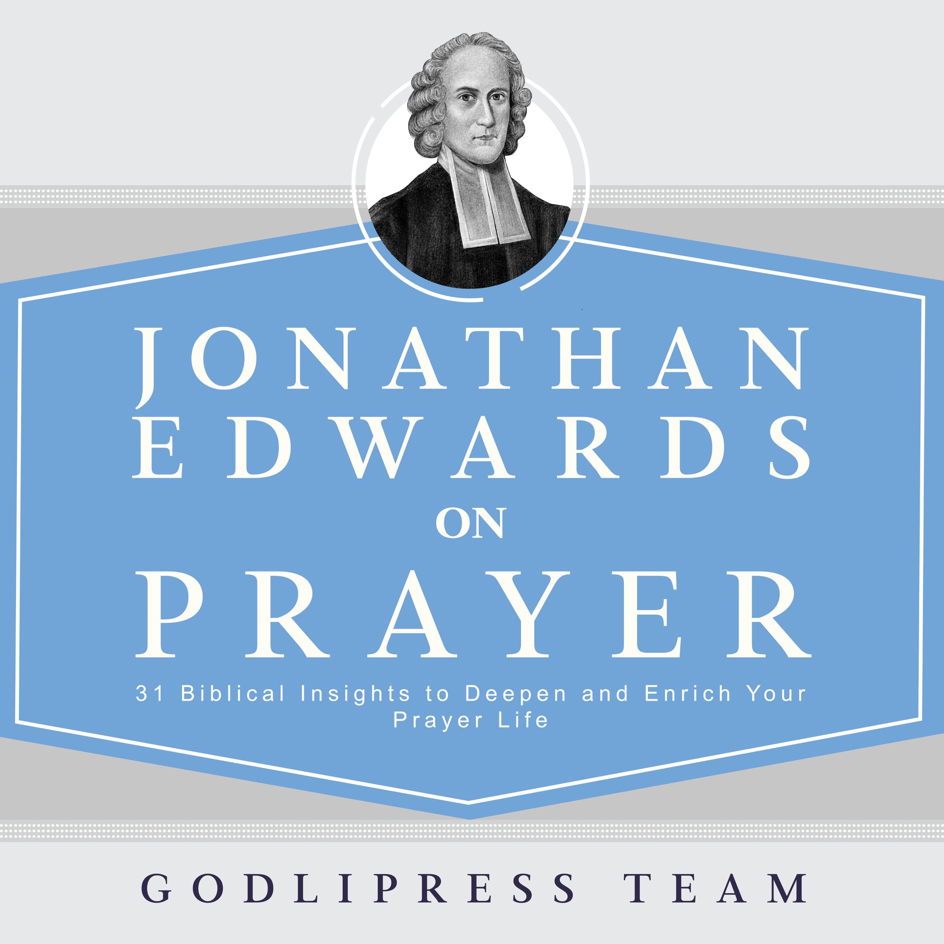 Jonathan Edwards on Prayer