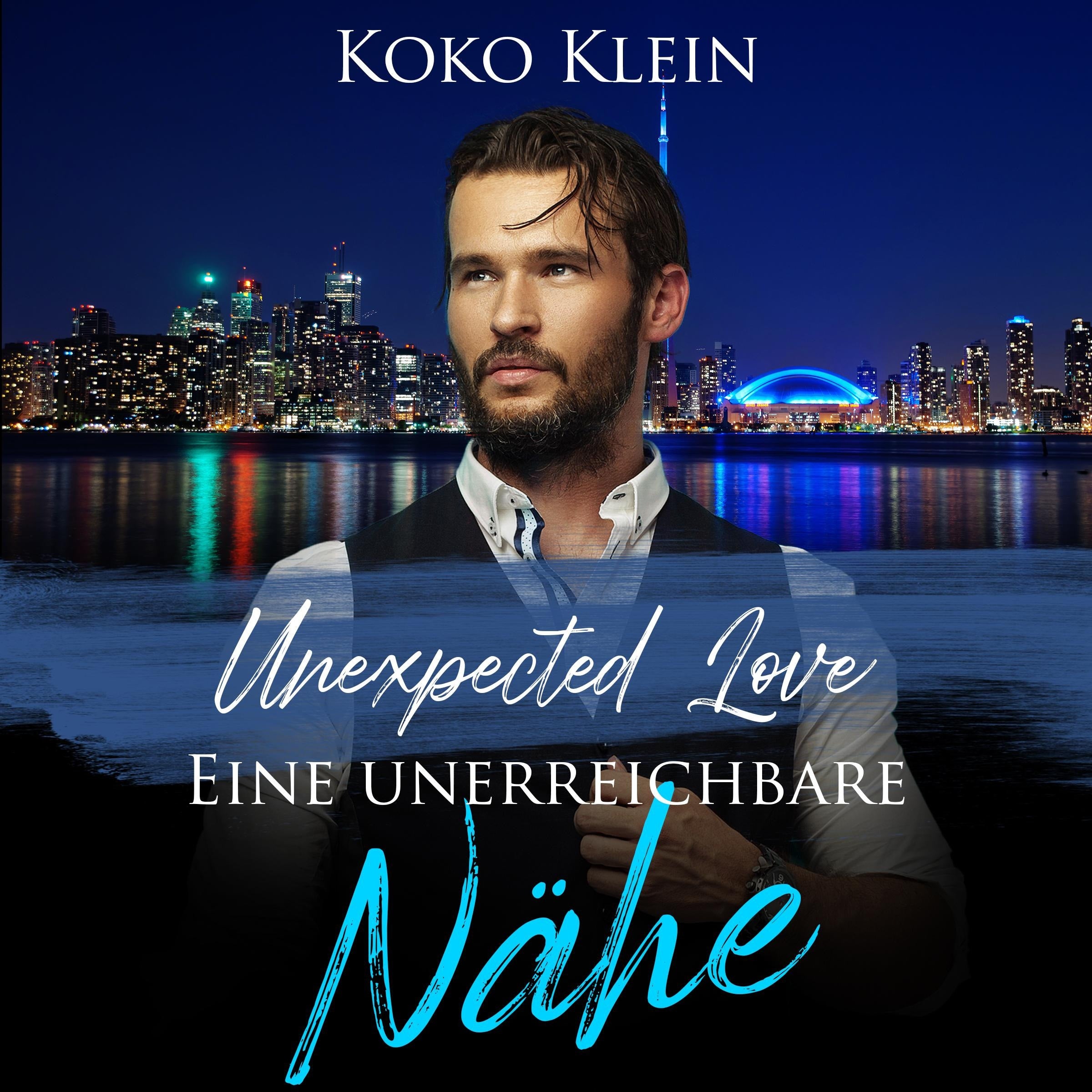 Unexpected Love - Eine unerreichbare Nähe