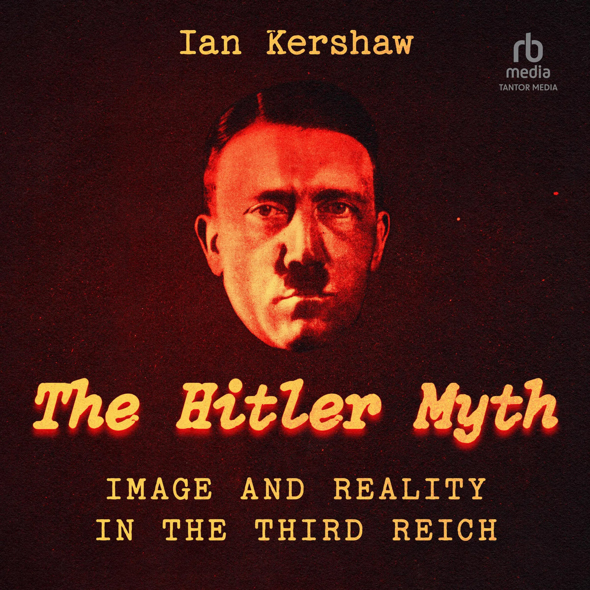 The "Hitler Myth"