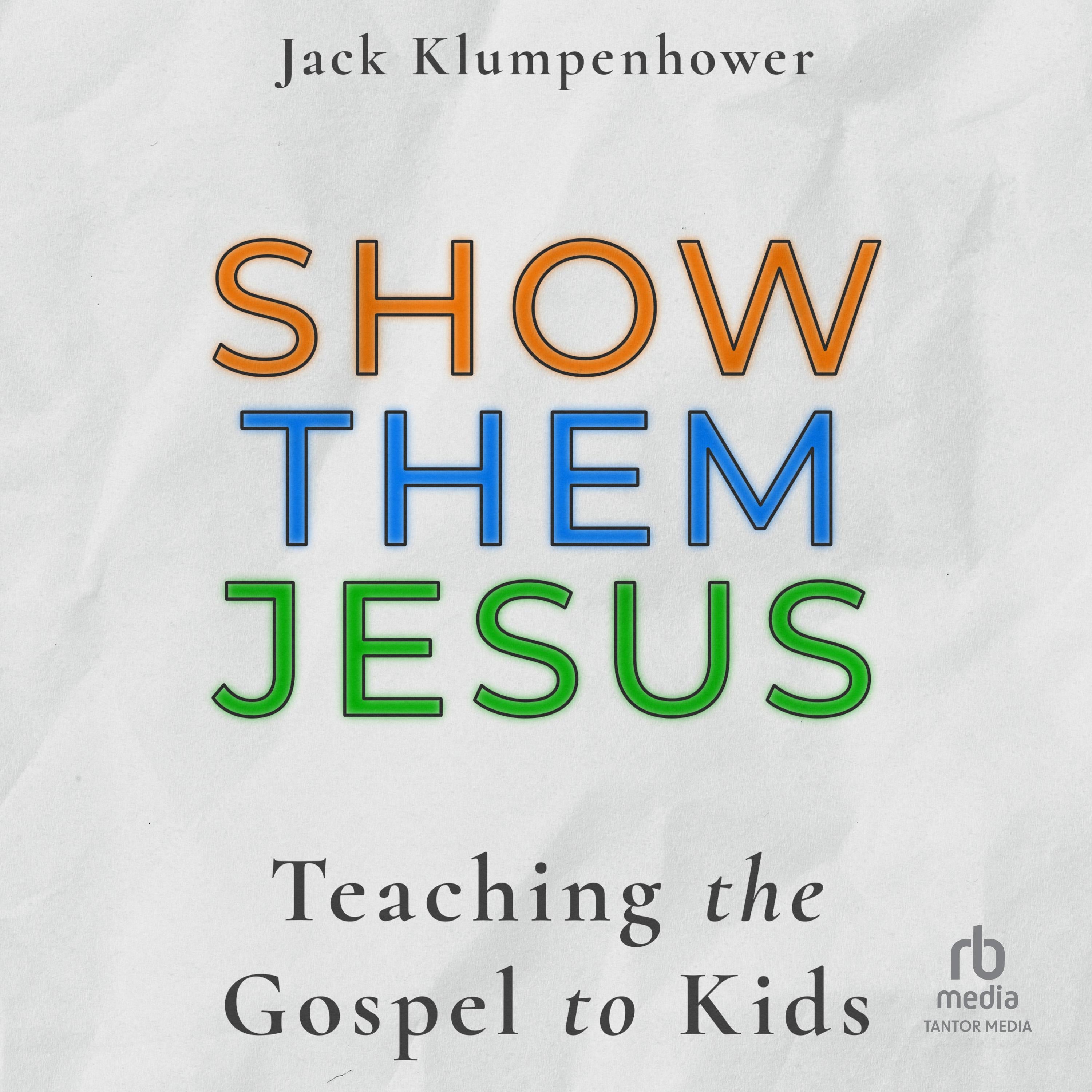 Show them Jesus