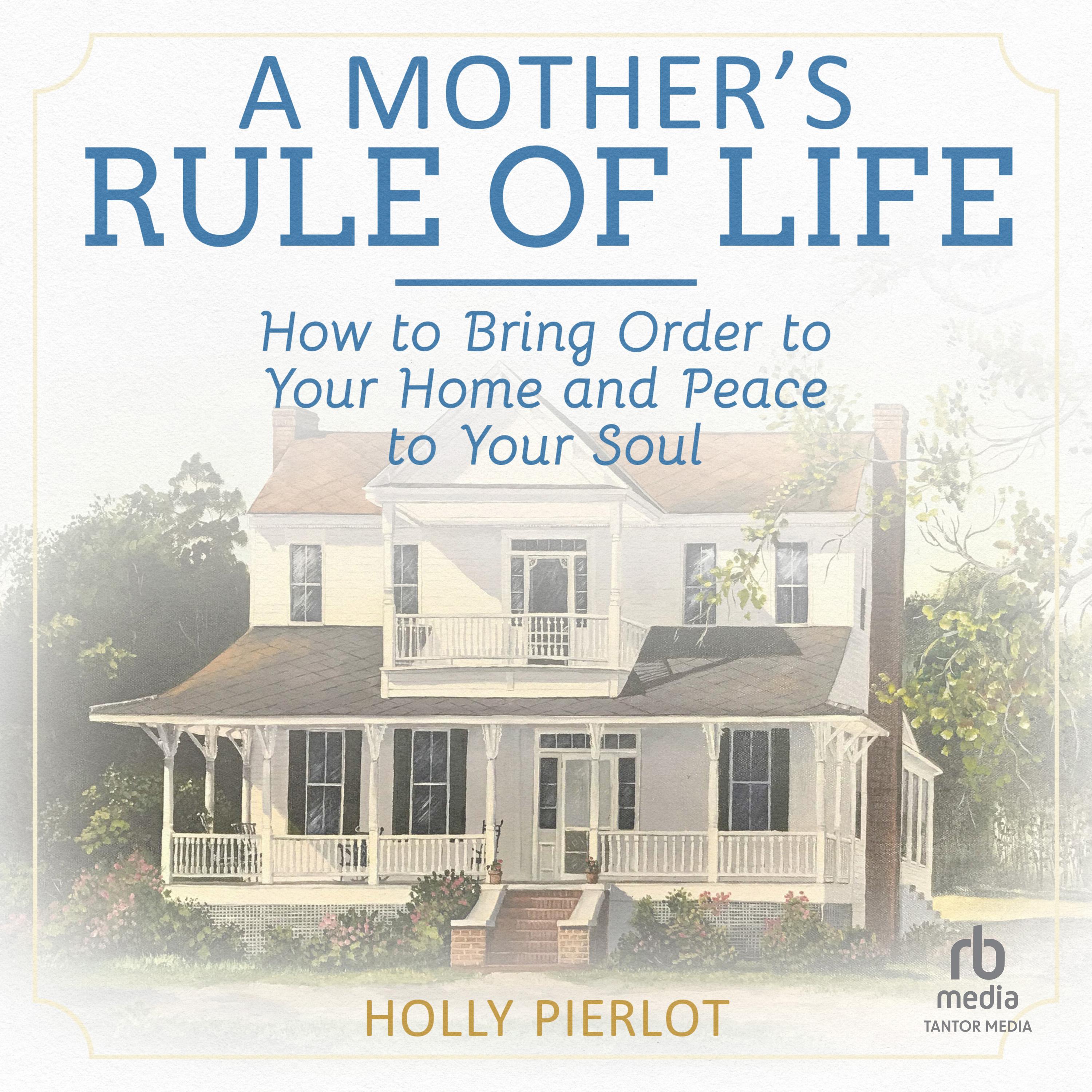 A Mother's Rule of Life