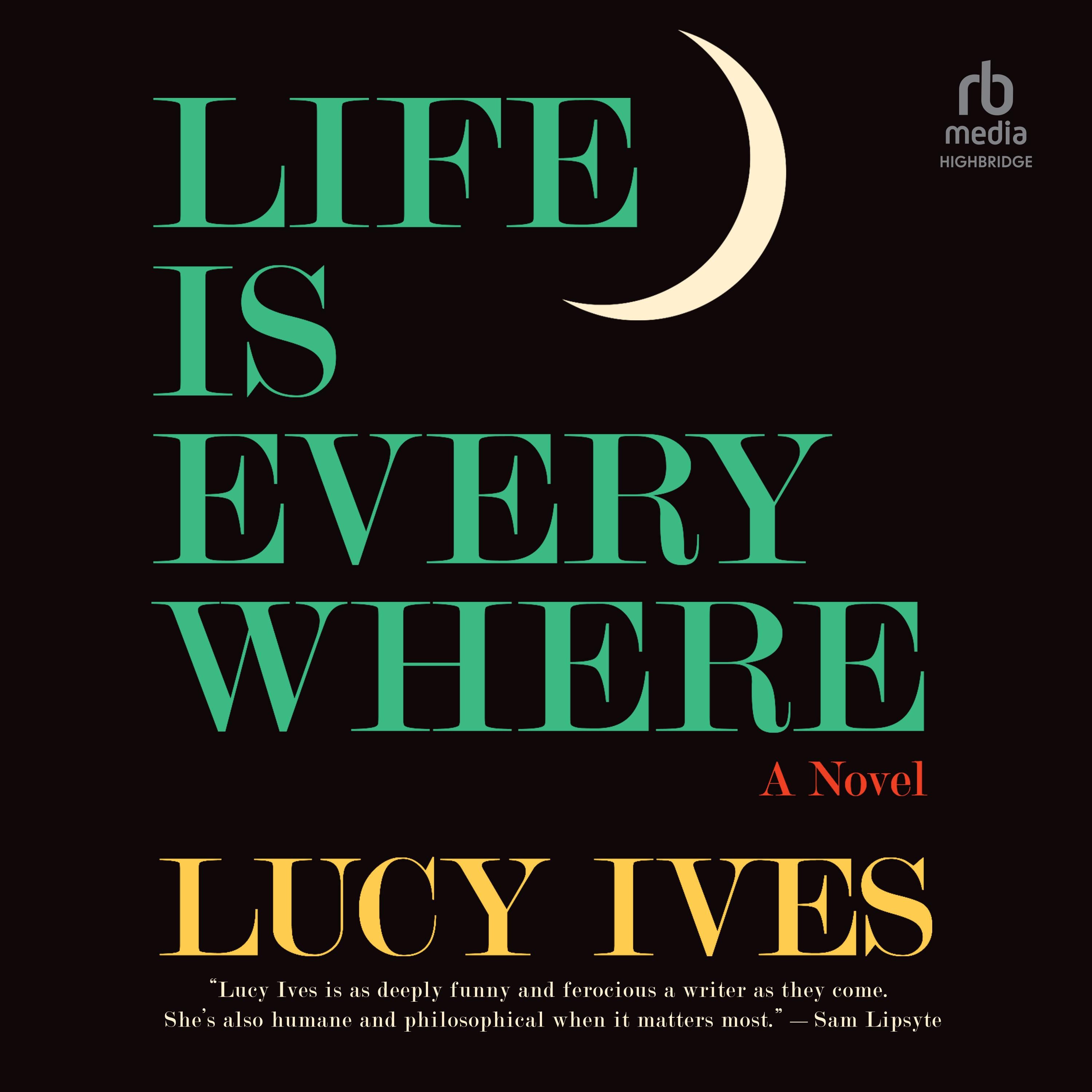 Life Is Everywhere