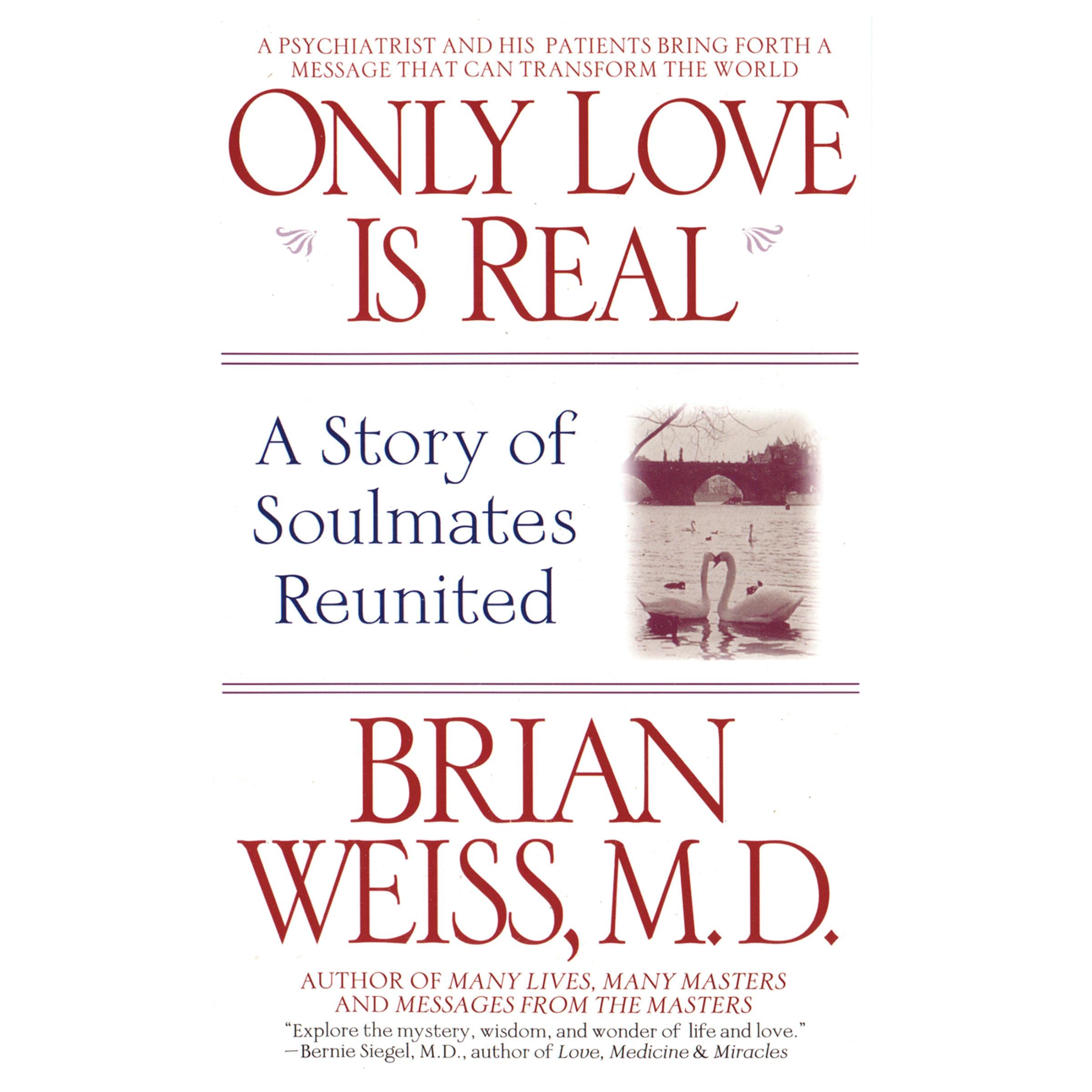 Only Love Is Real