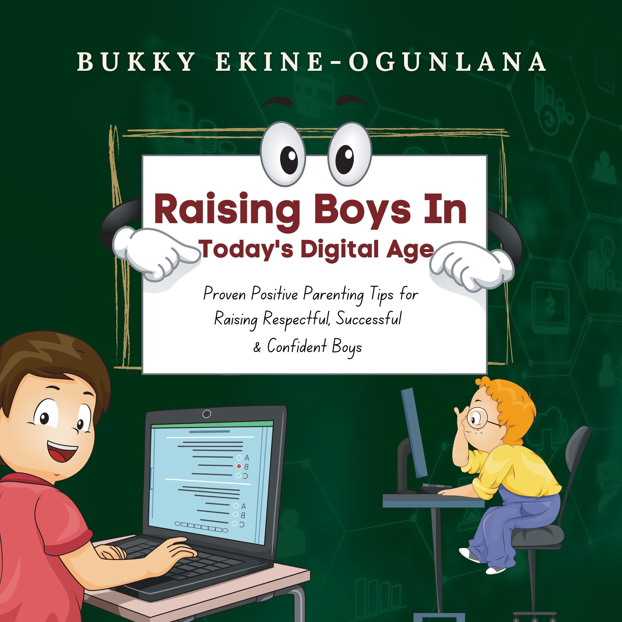 Raising Boys in Today’s Digital World