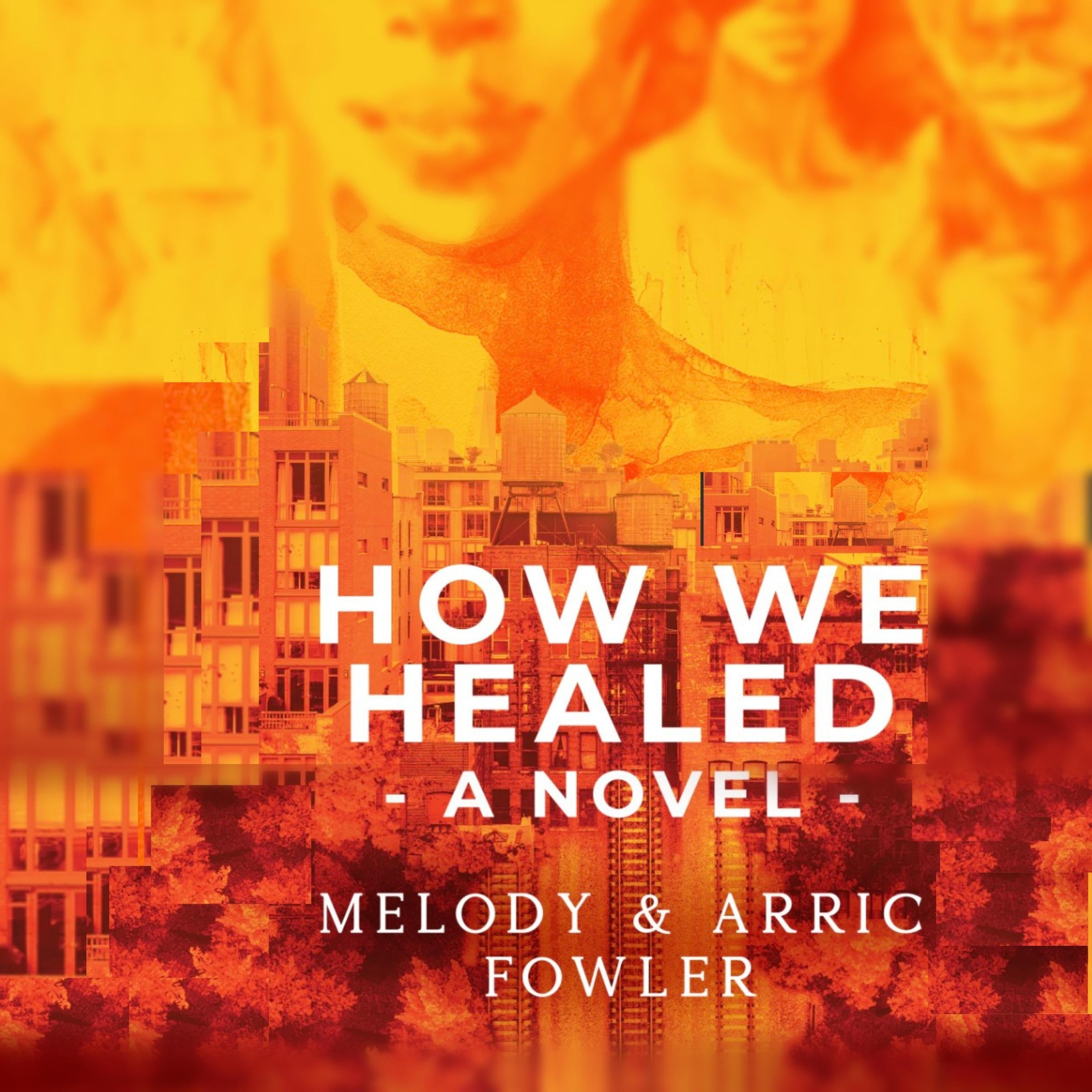 How We Healed