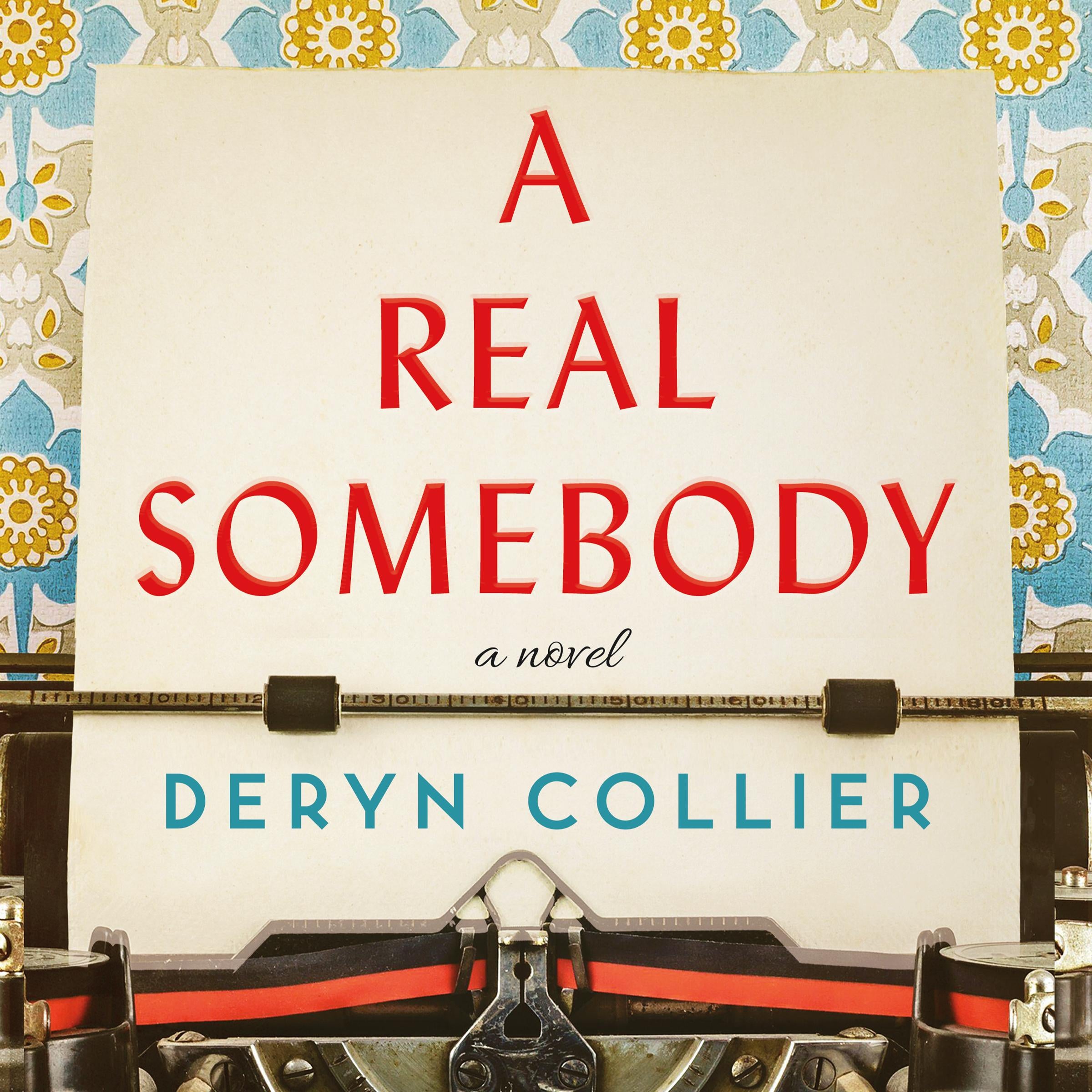 A Real Somebody