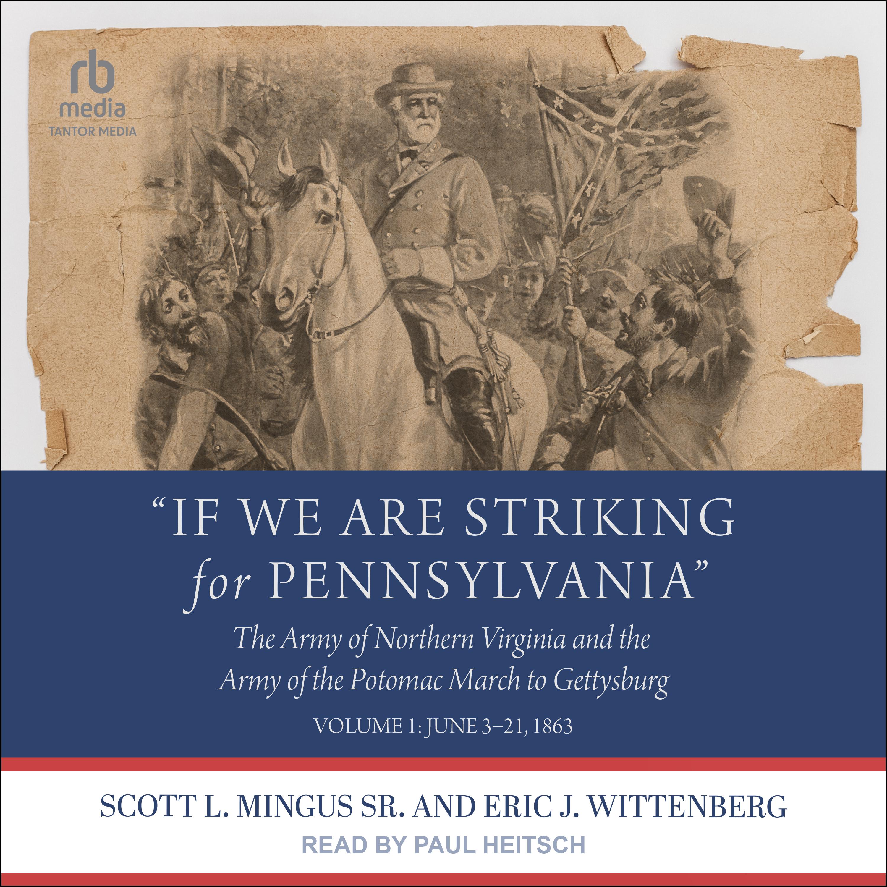 "If We Are Striking for Pennsylvania"