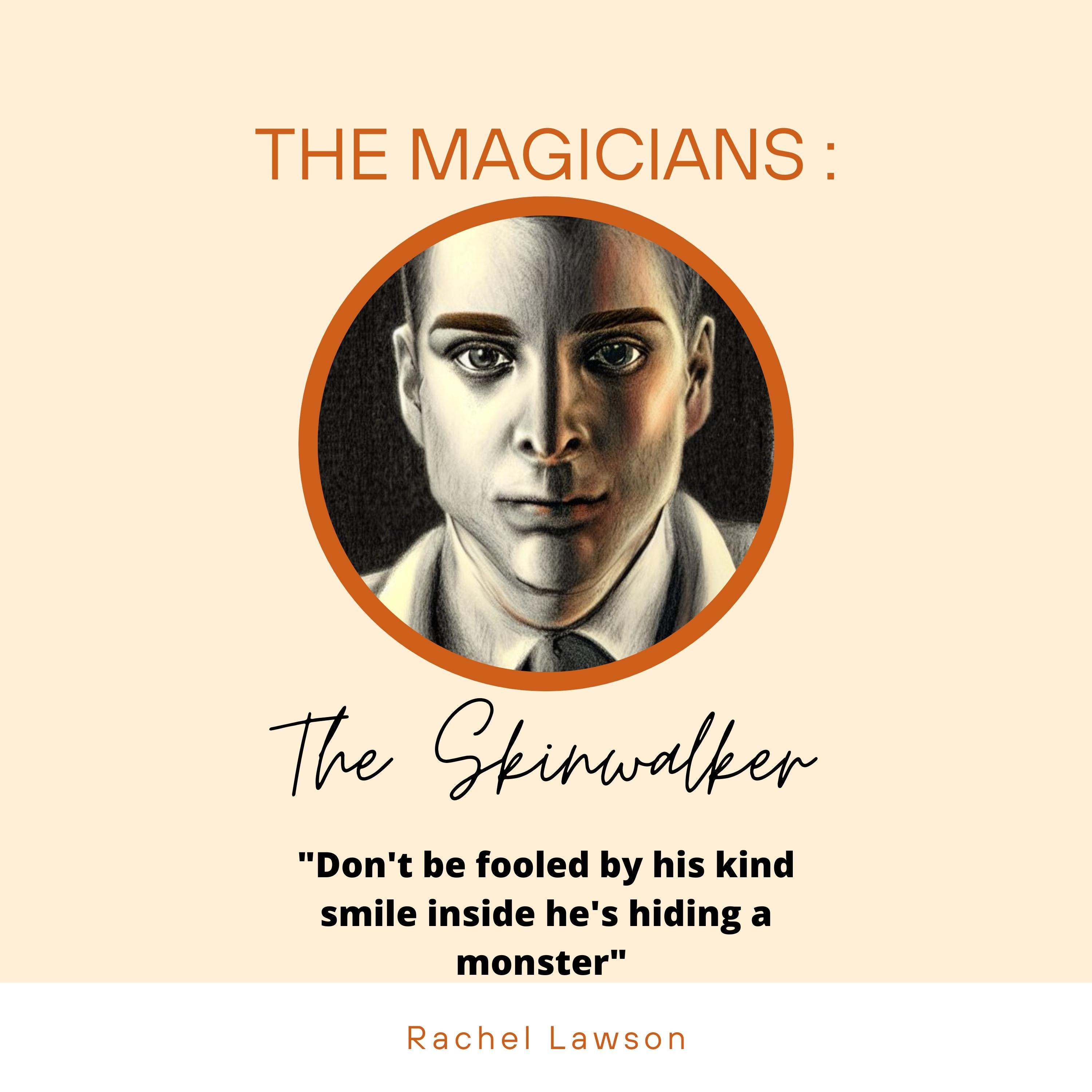 The Skinwalker