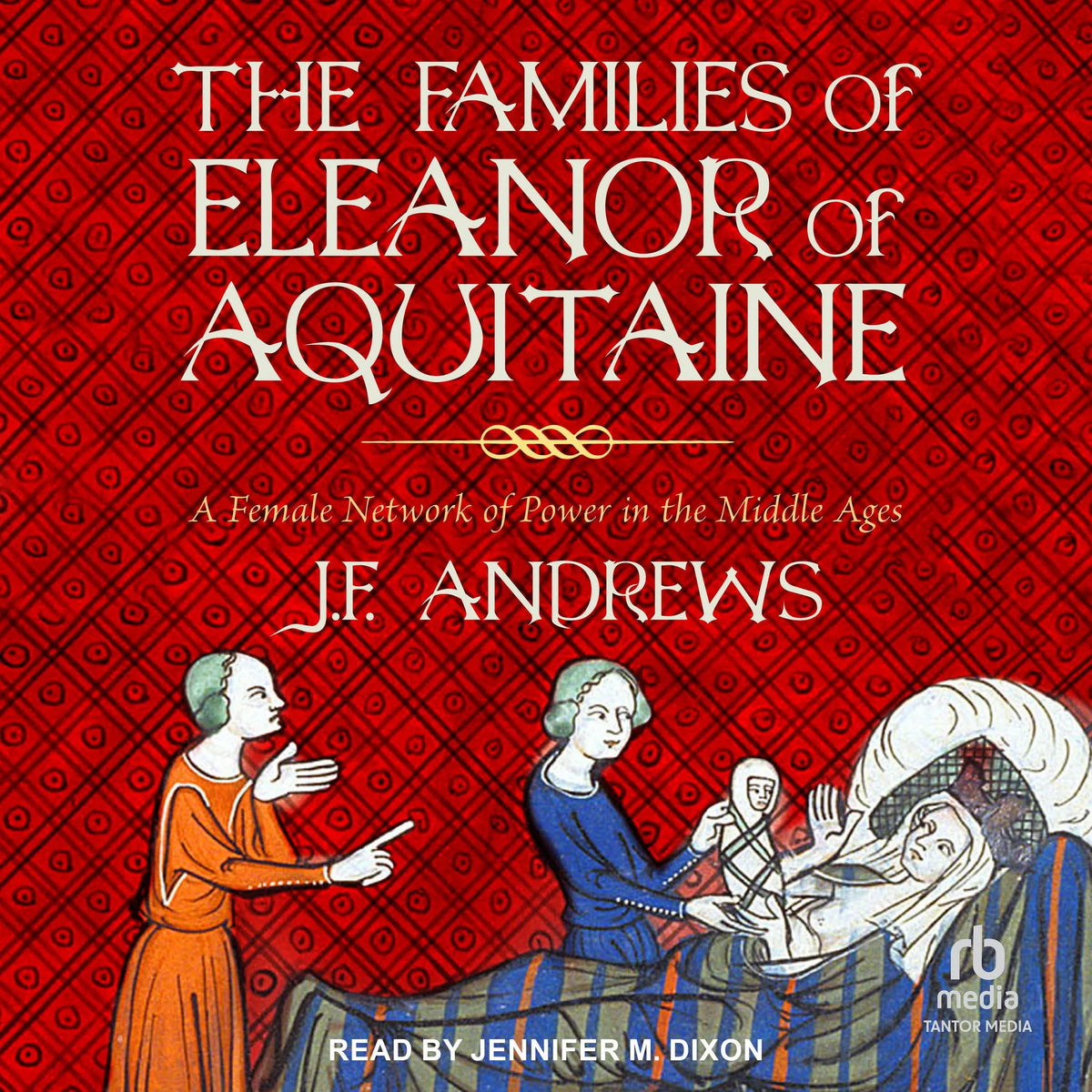 The Families of Eleanor of Aquitaine