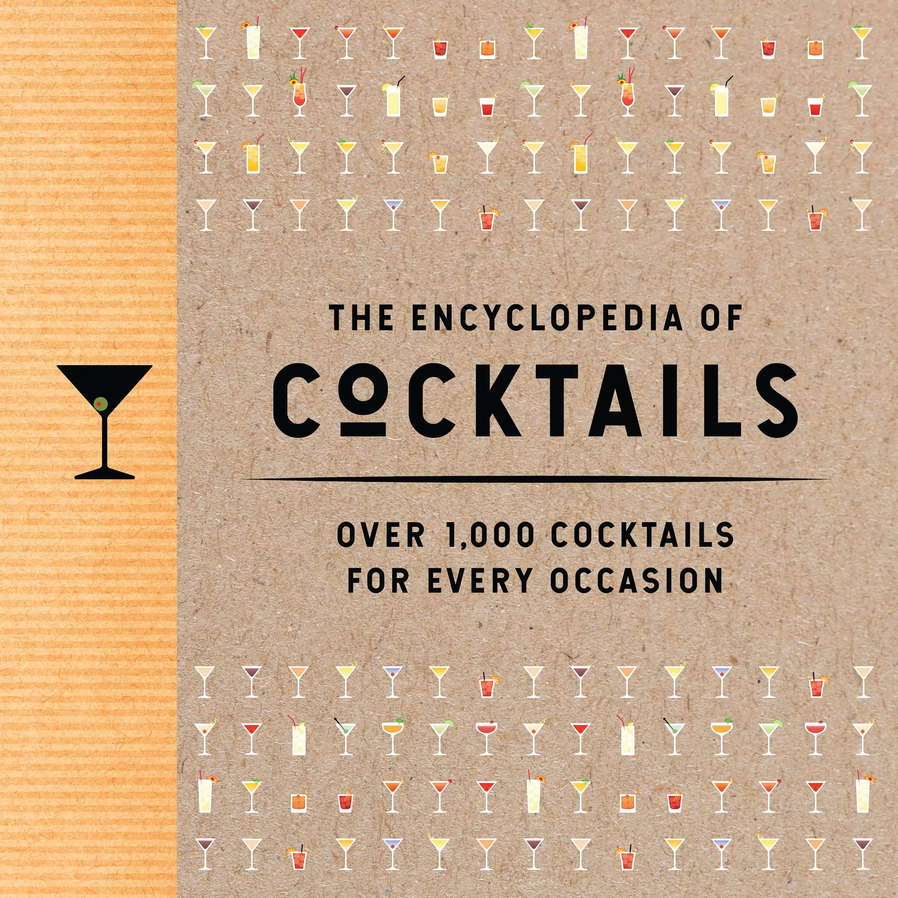 The Encyclopedia of Cocktails