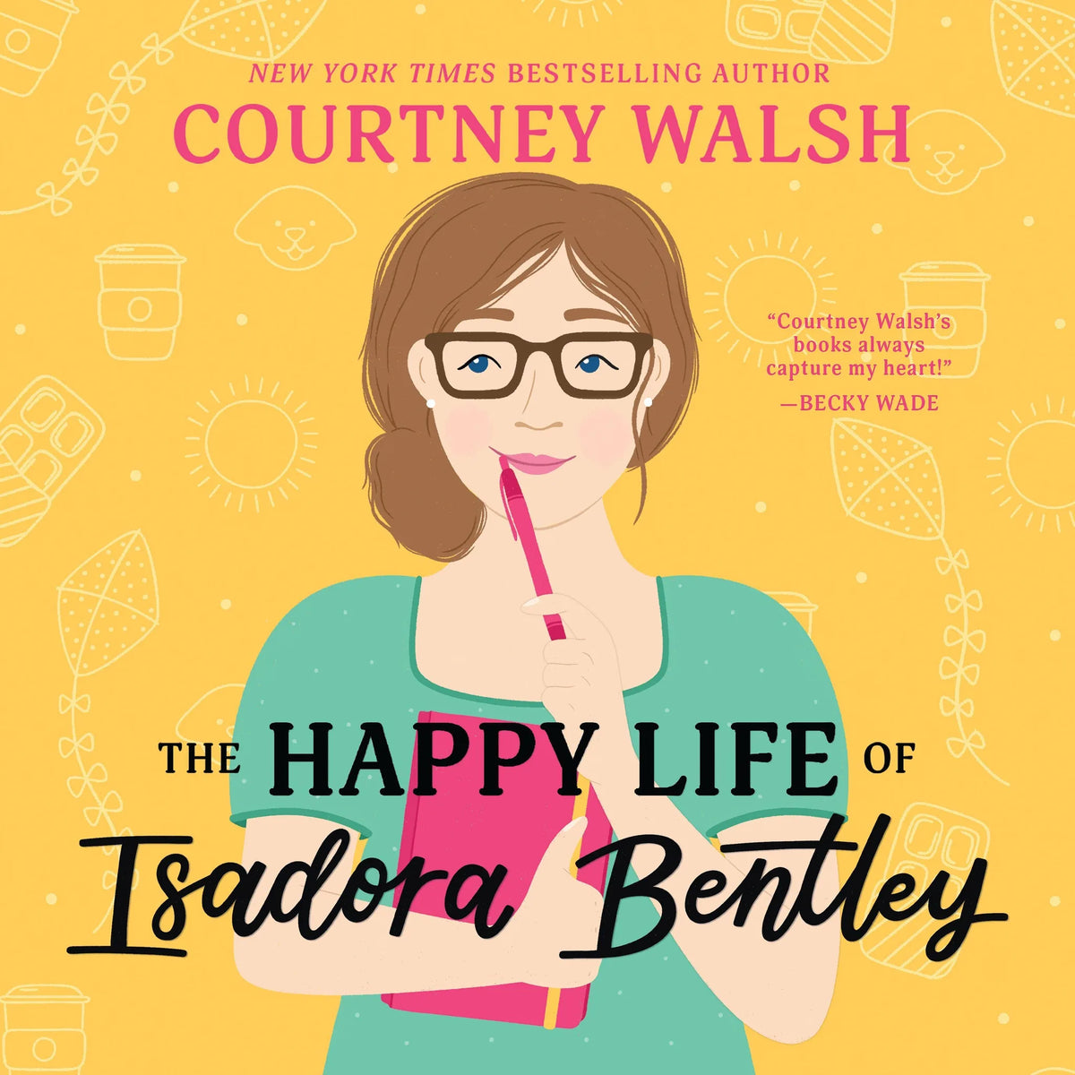 The Happy Life of Isadora Bentley