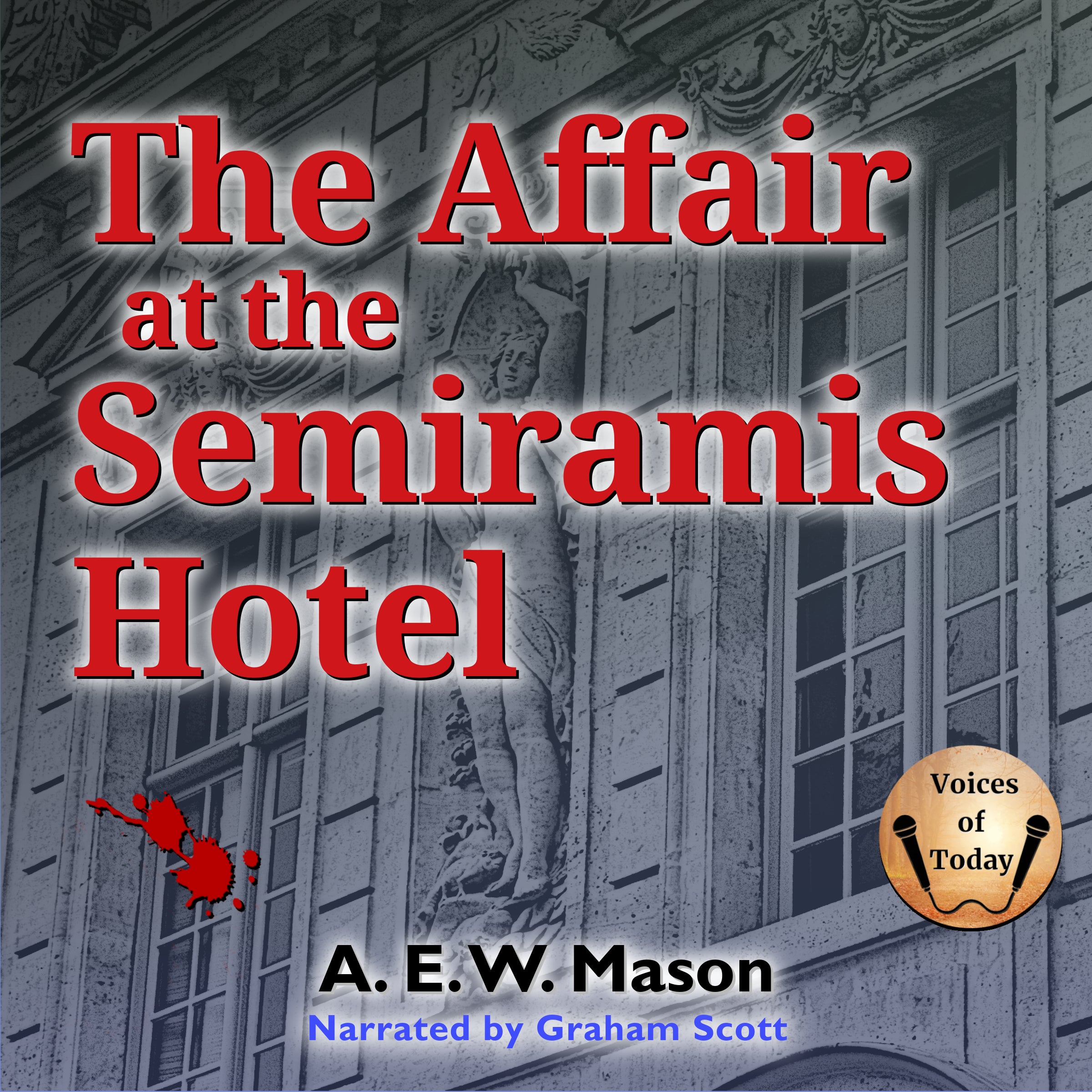 The Affair at the Semiramis Hotel
