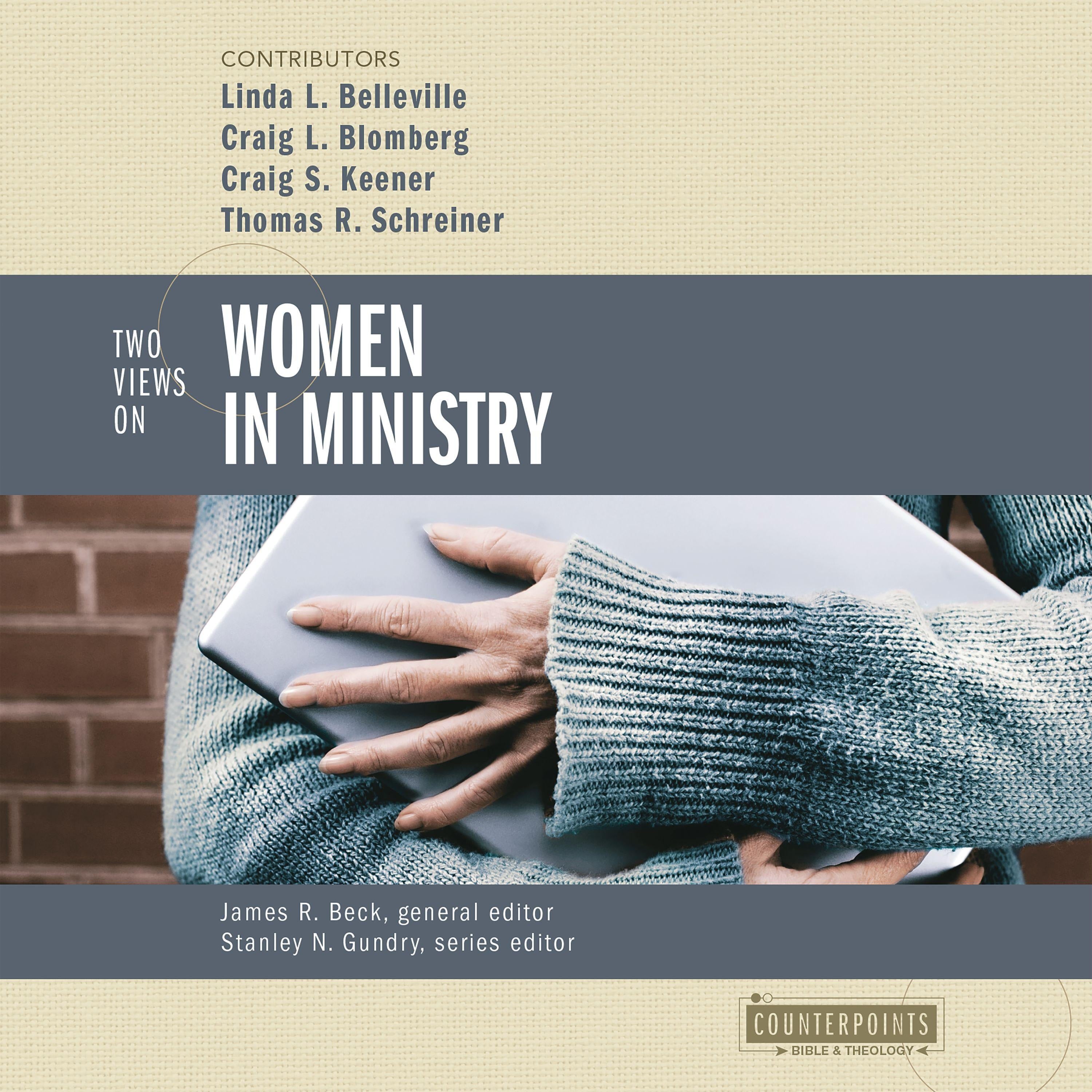 Two Views on Women in Ministry