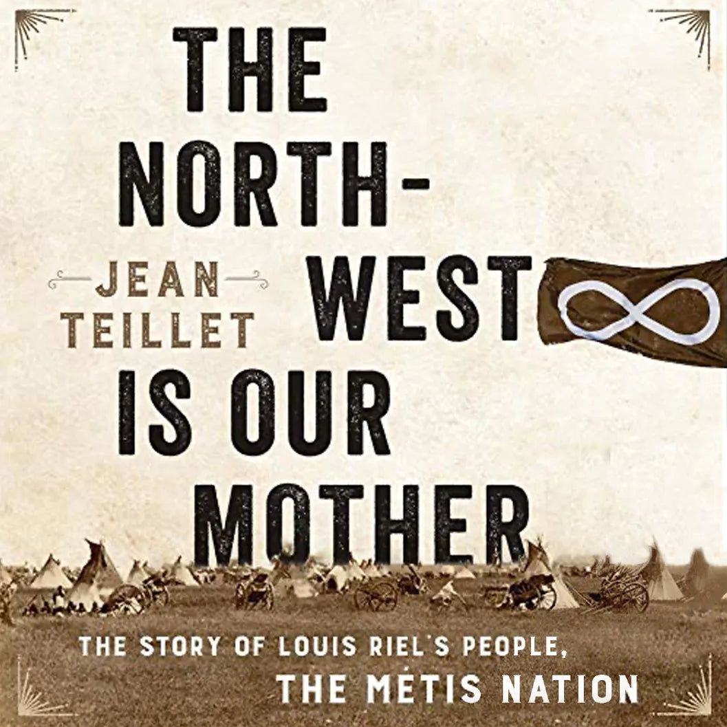 The North-West Is Our Mother