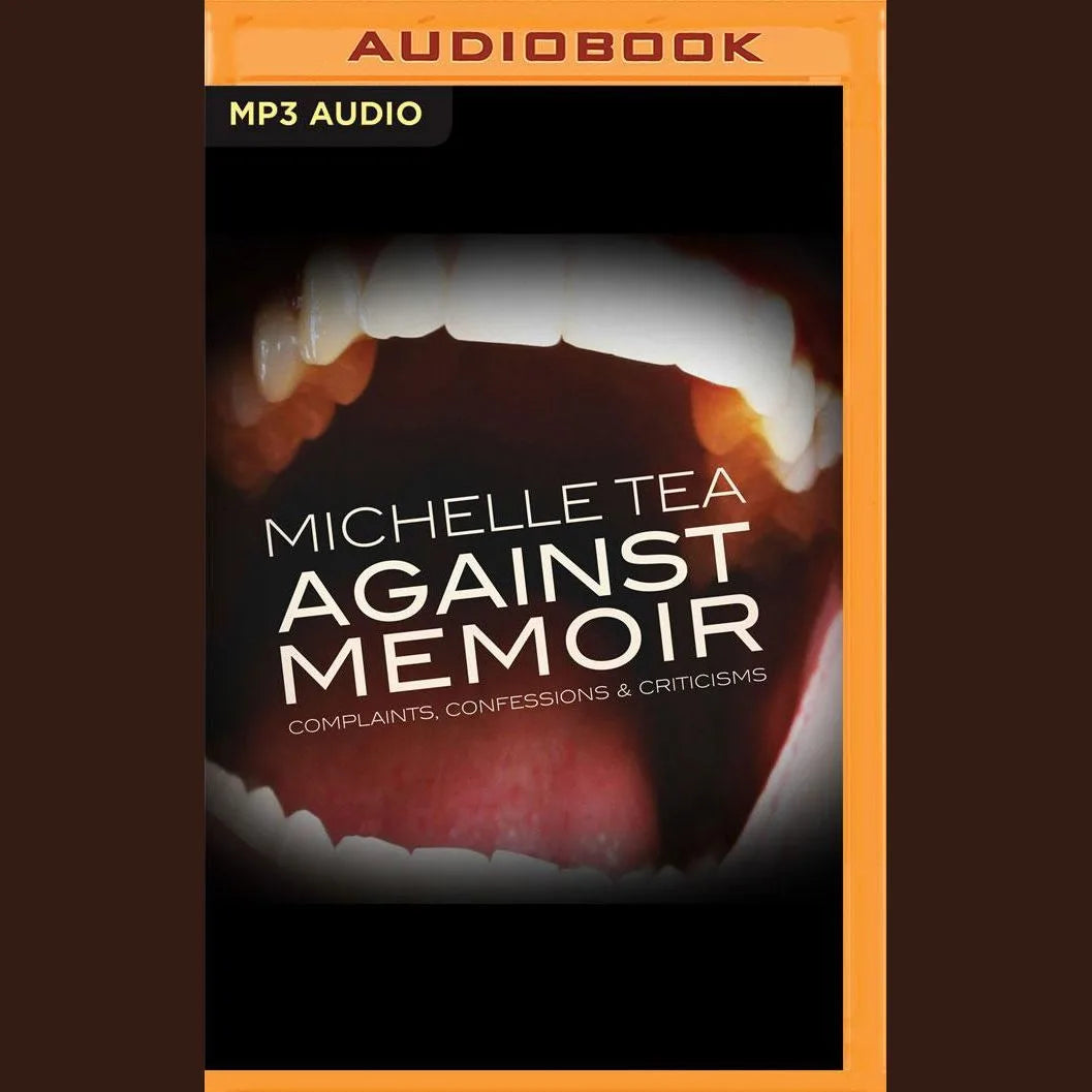 Against Memoir