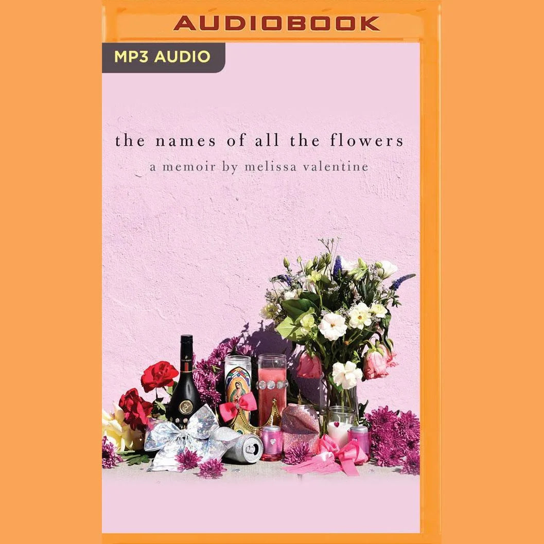 The Names of All the Flowers