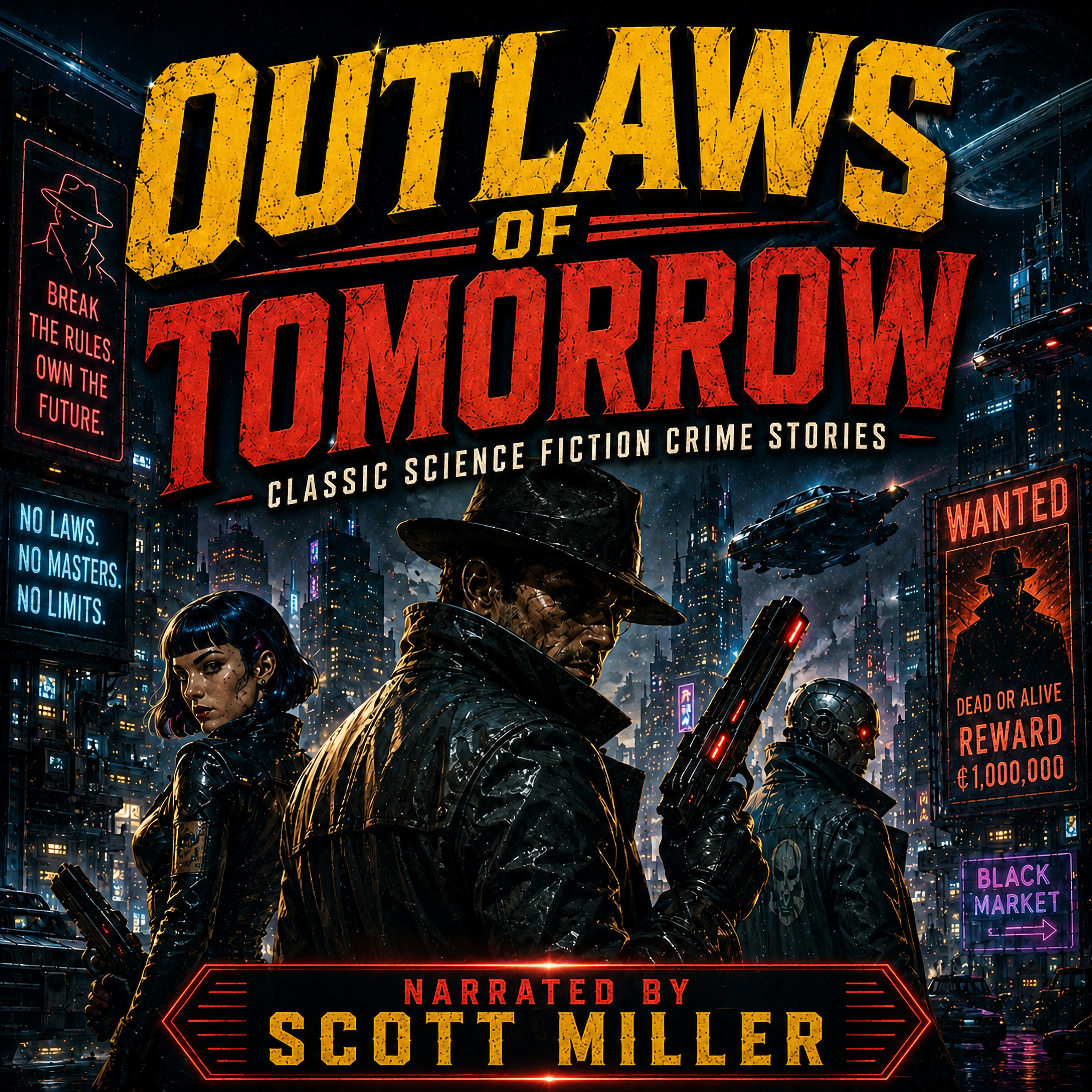 Outlaws of Tomorrow: Classic Science Fiction Crime Stories