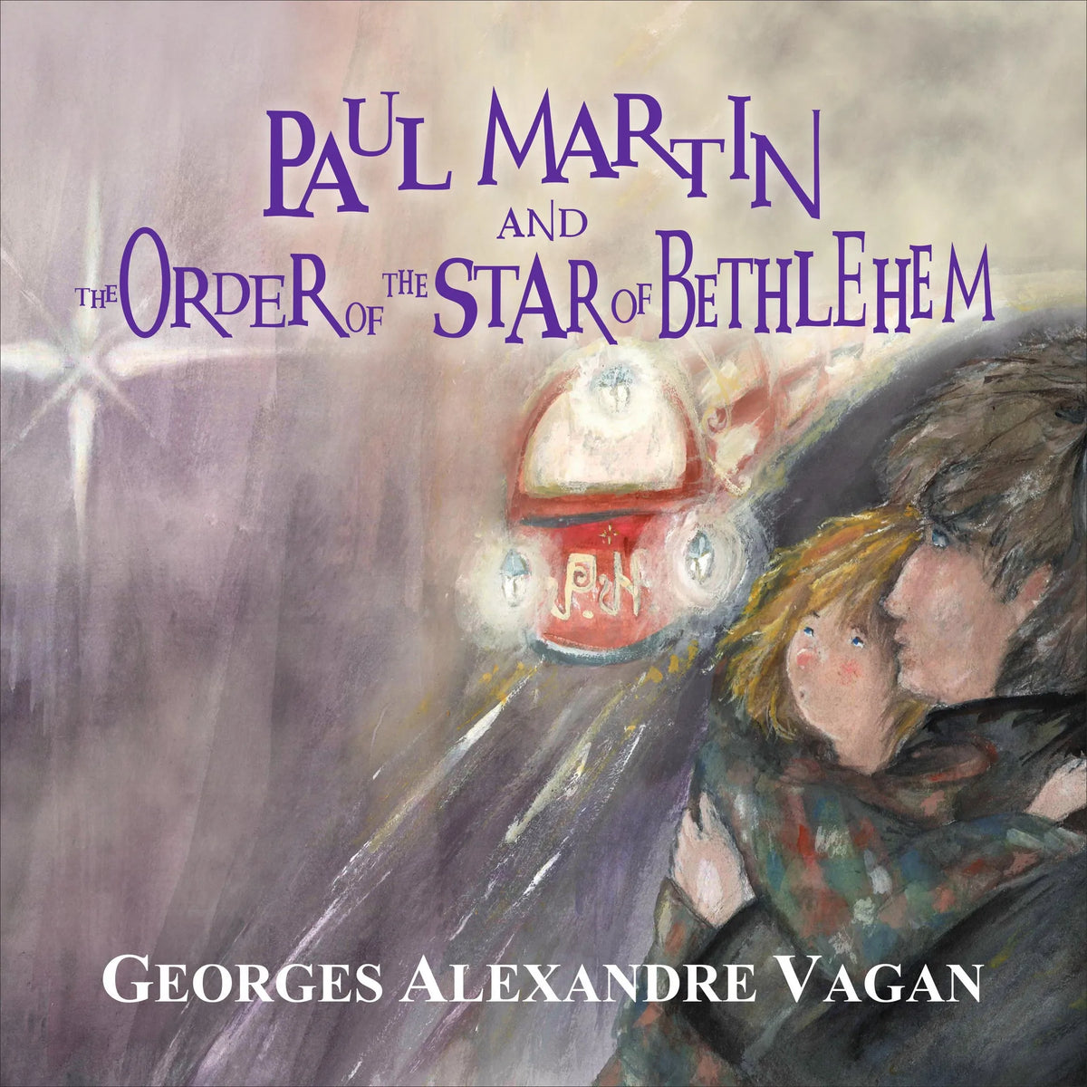 PAUL MARTIN AND THE ORDER OF THE STAR OF BETHLEHEM