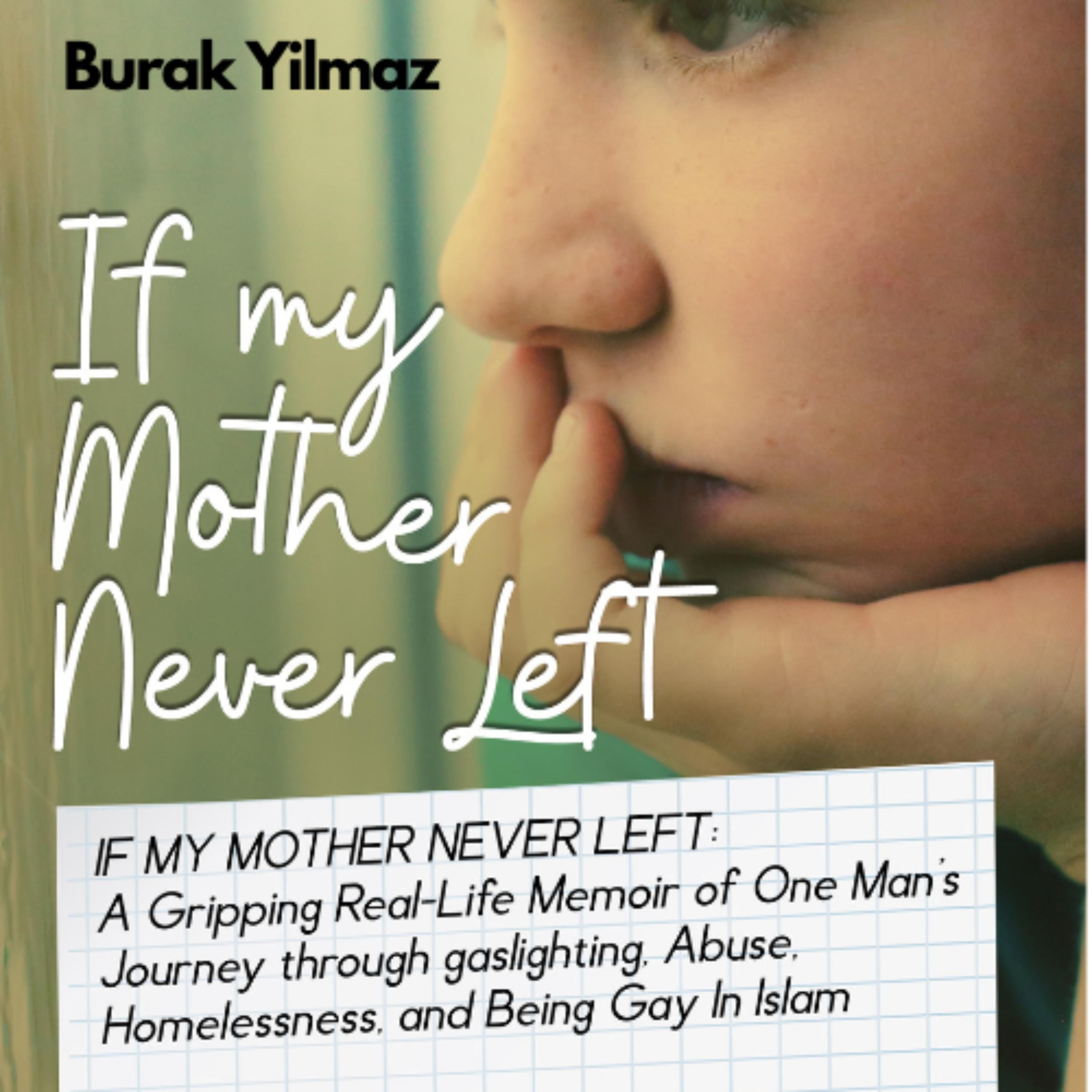 If My Mother Never Left