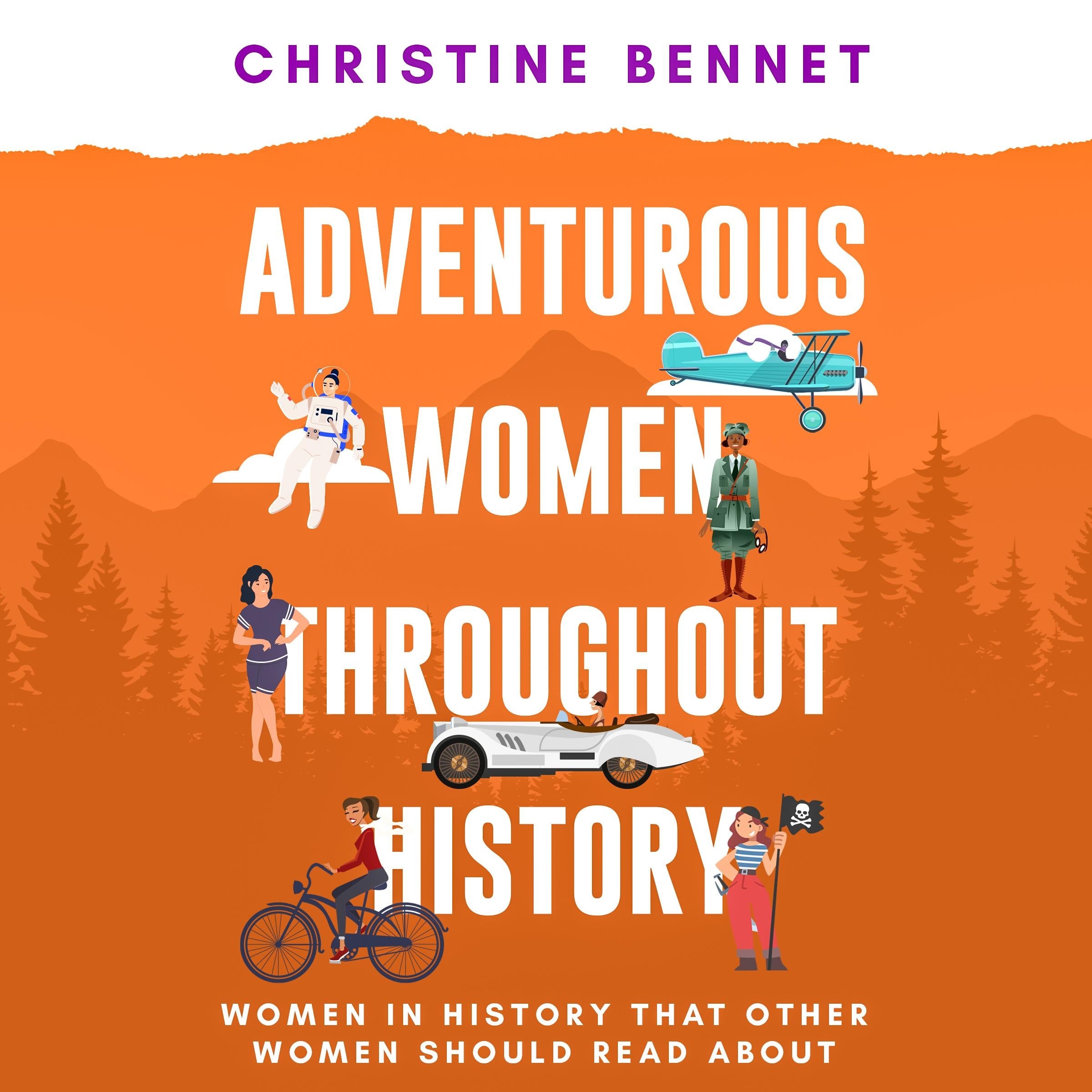 Adventurous Women Throughout History