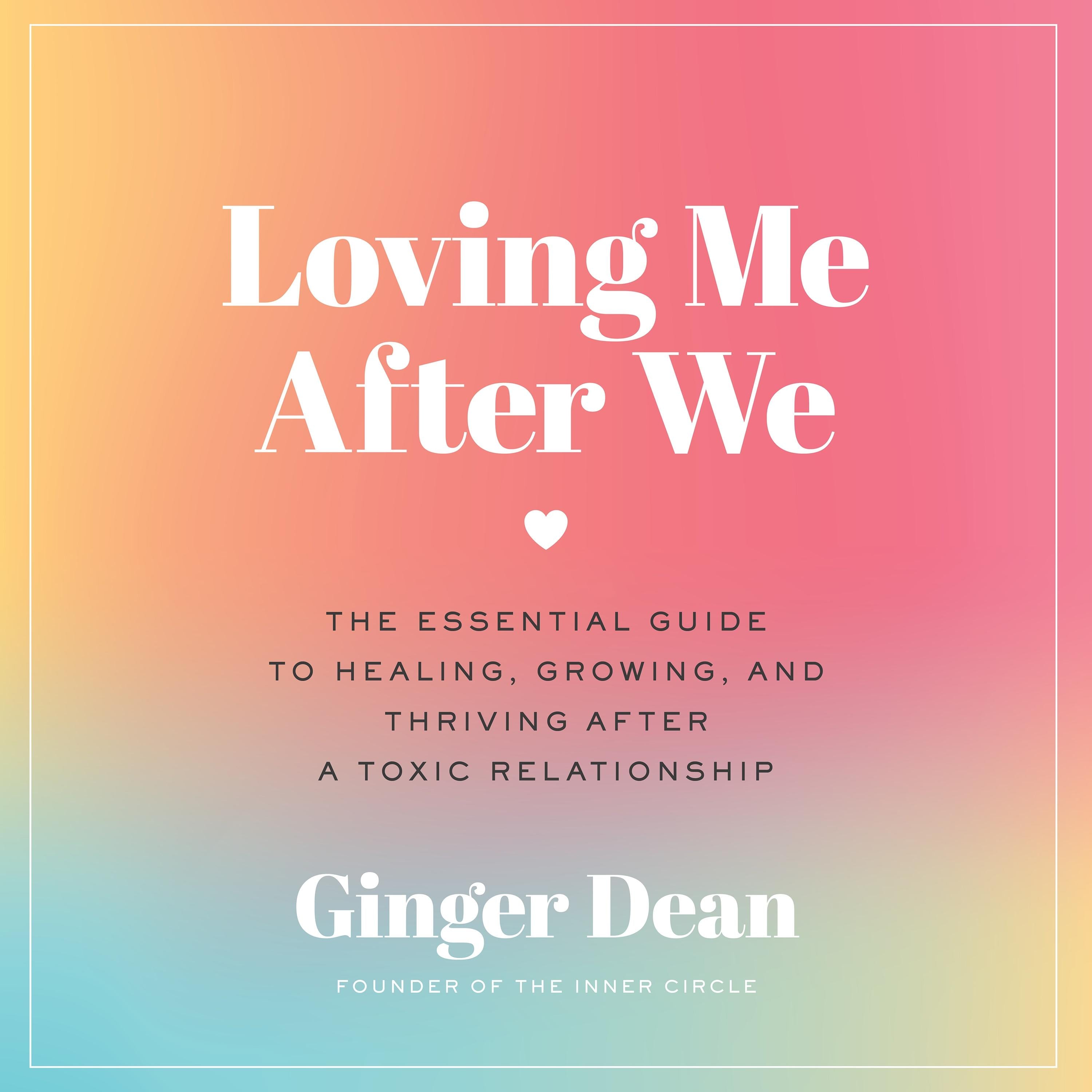 Loving Me After We