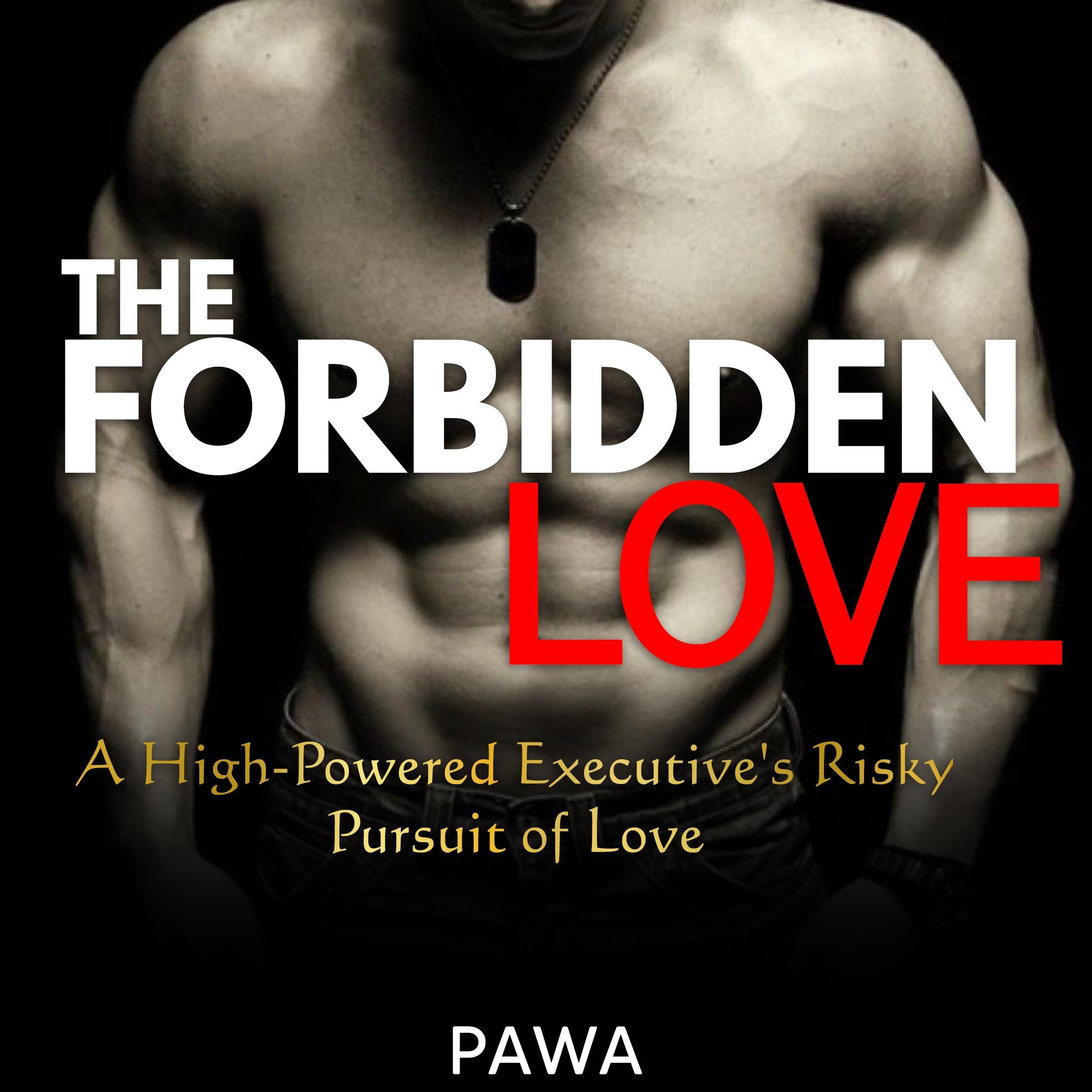 The Forbidden Love