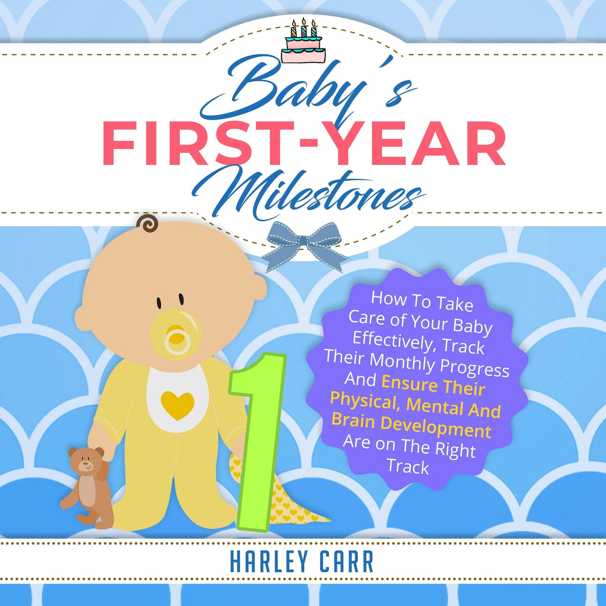 Baby’s First-Year Milestones
