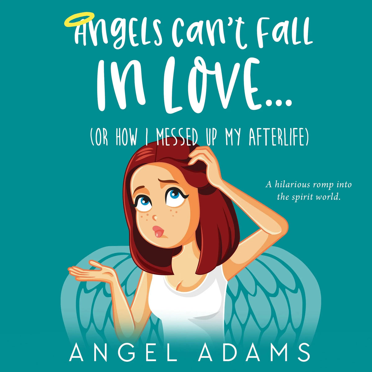 Angels Can't Fall in Love