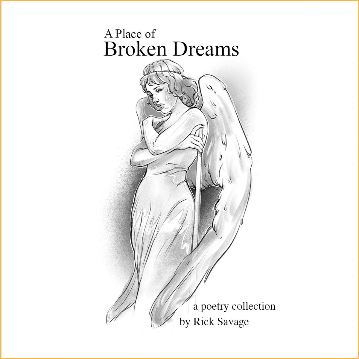 A Place of Broken Dreams