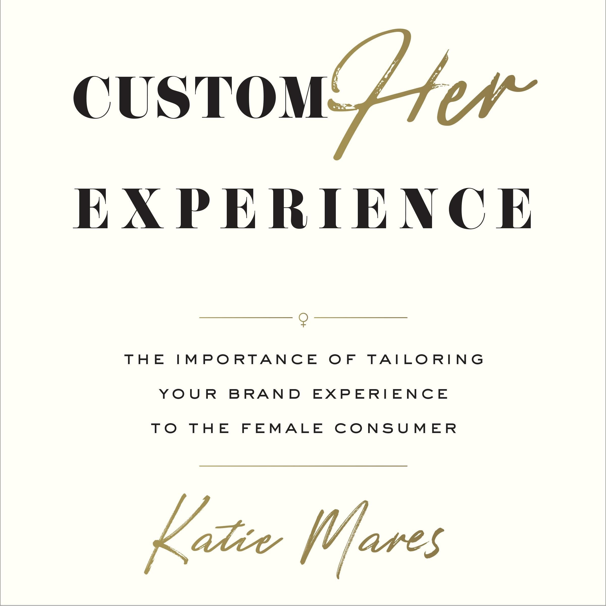 CustomHer Experience
