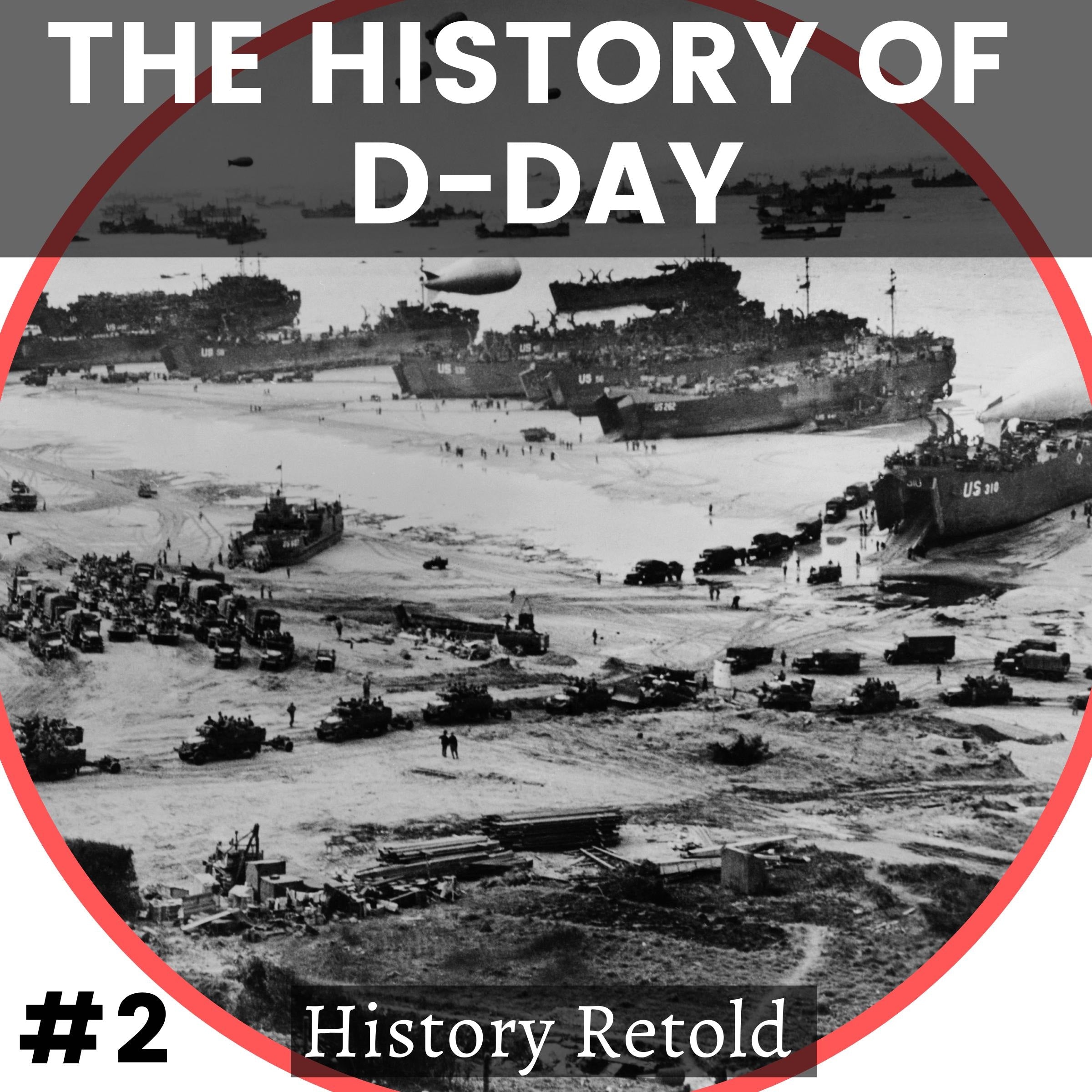 The History of D-Day