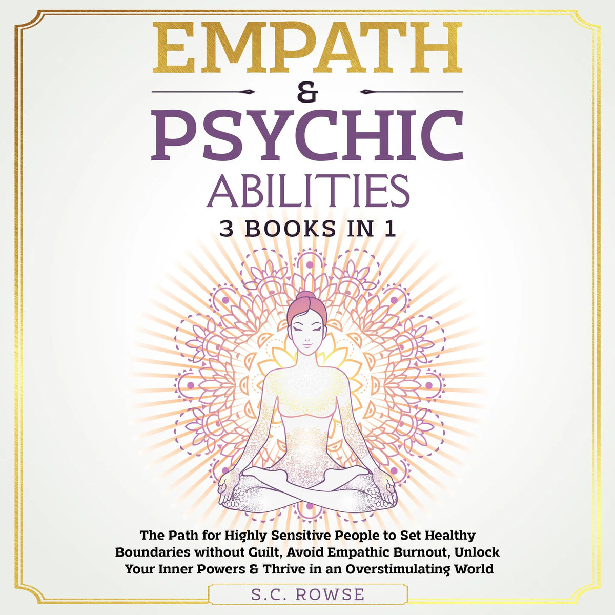 Empath & Psychic Abilities 3 Books in 1