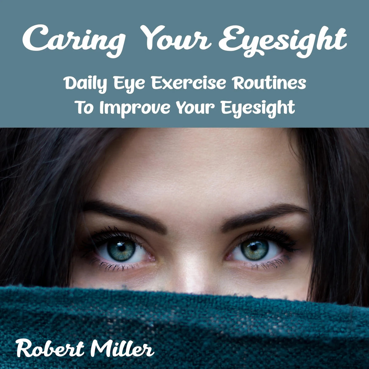Caring Your Eyesight