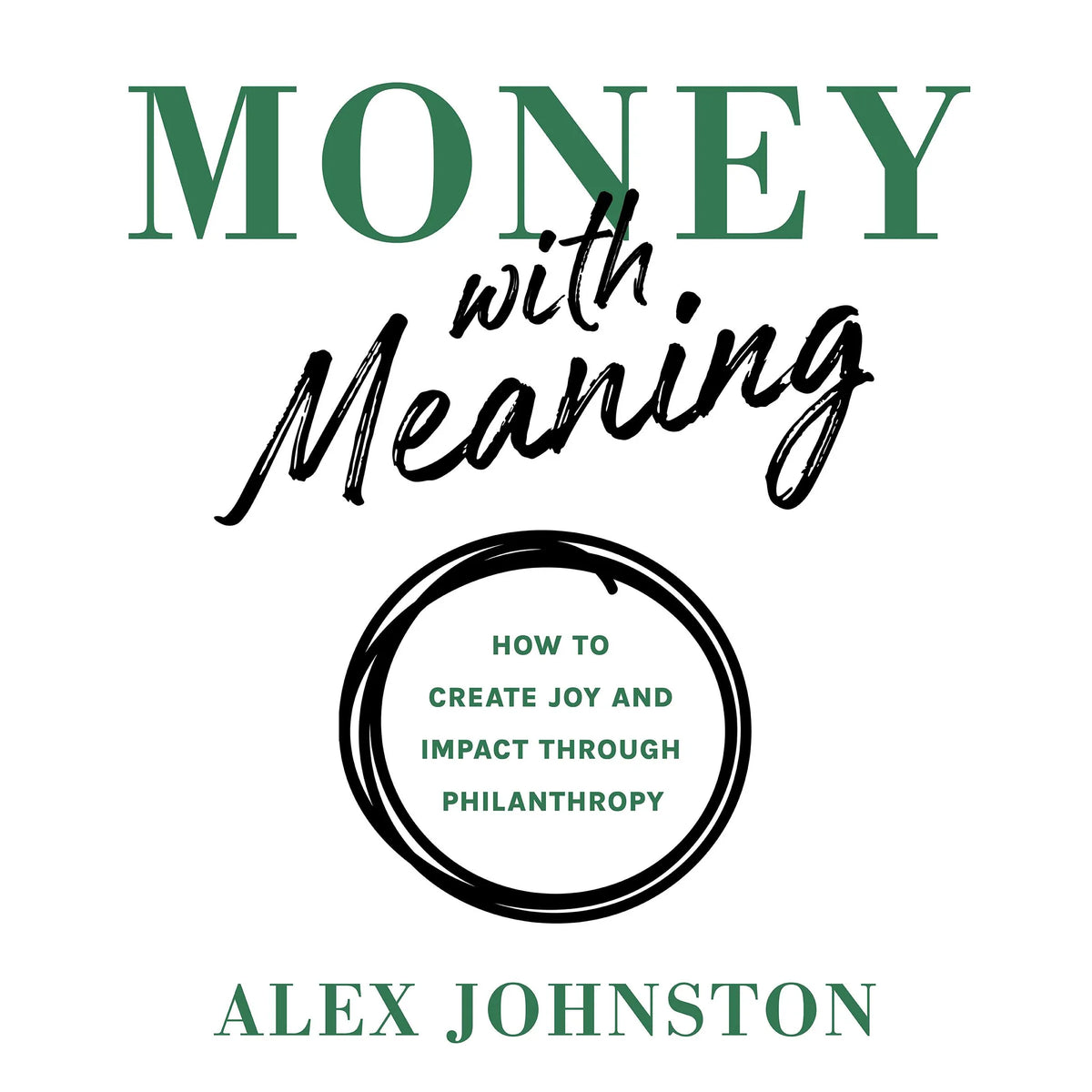 Money with Meaning