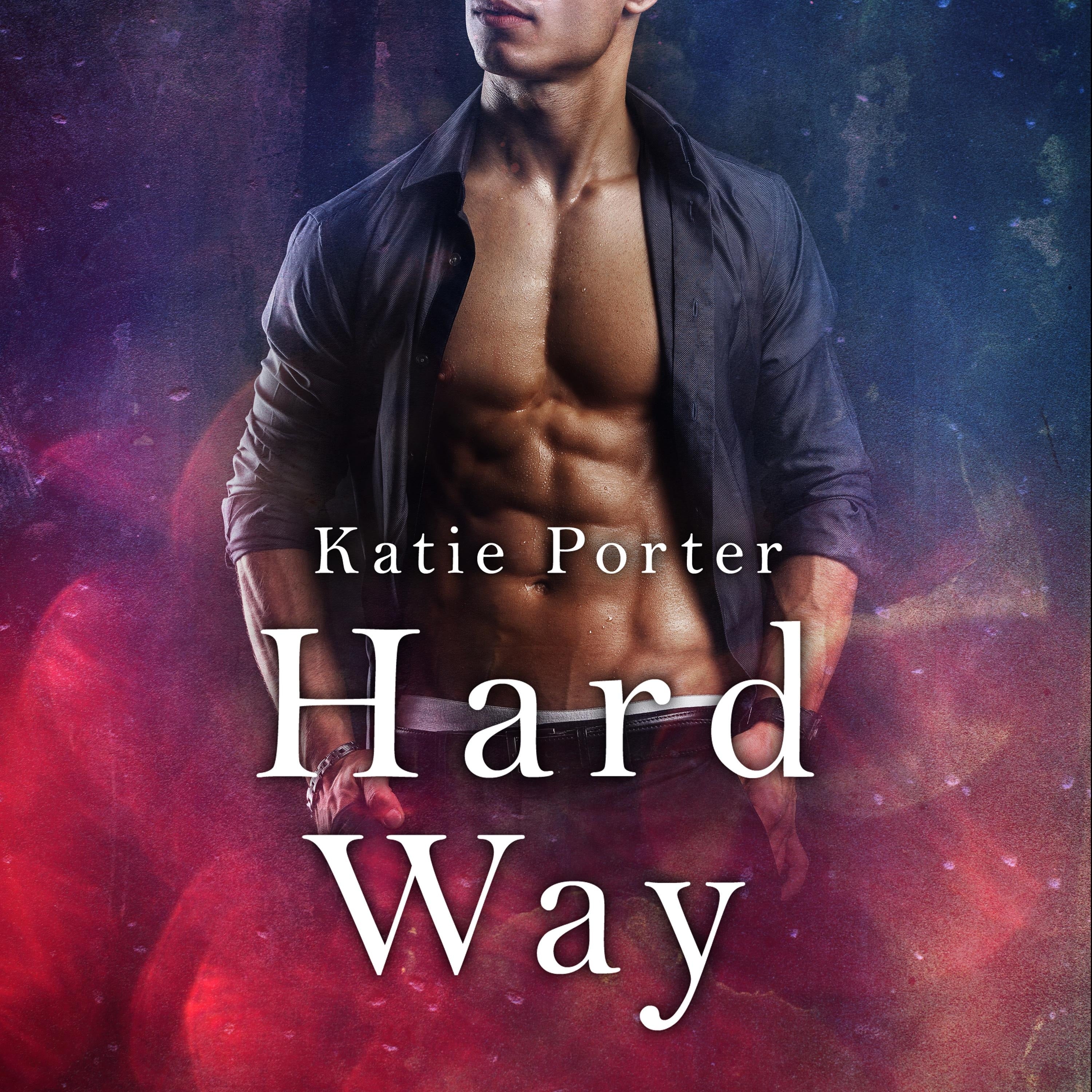 Hard Way