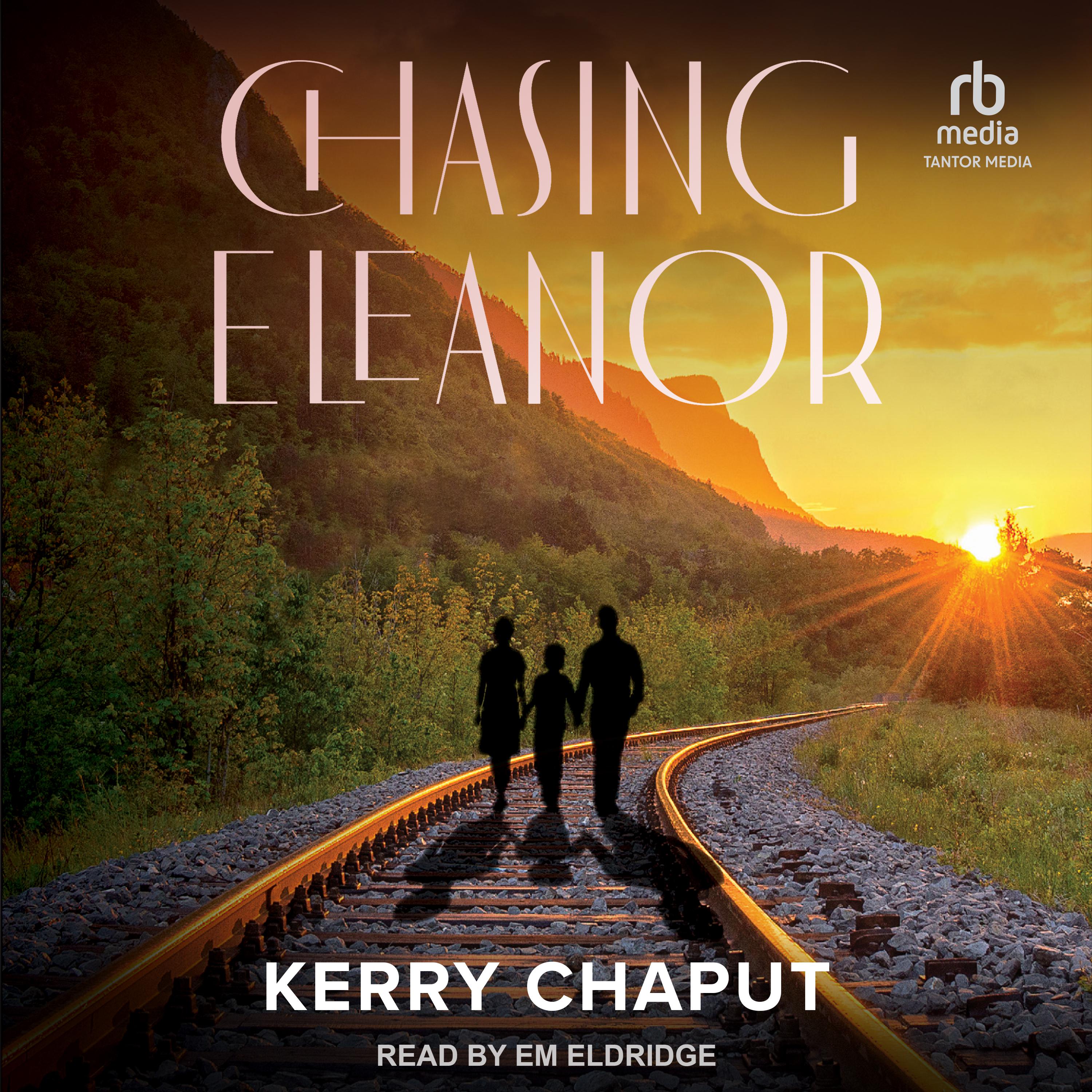 Chasing Eleanor