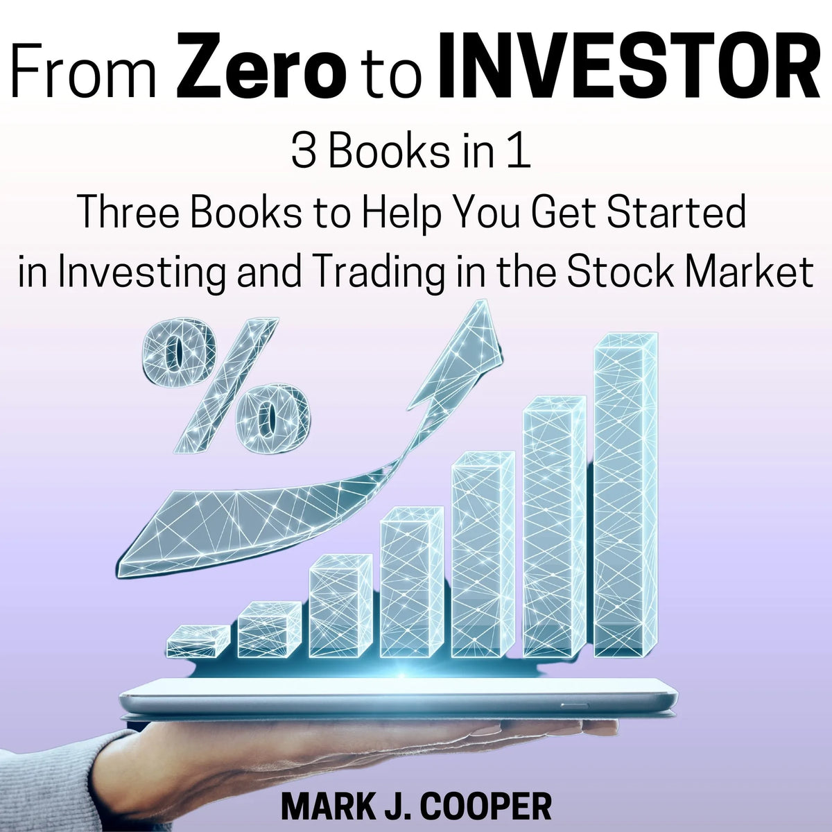 From Zero to Investor