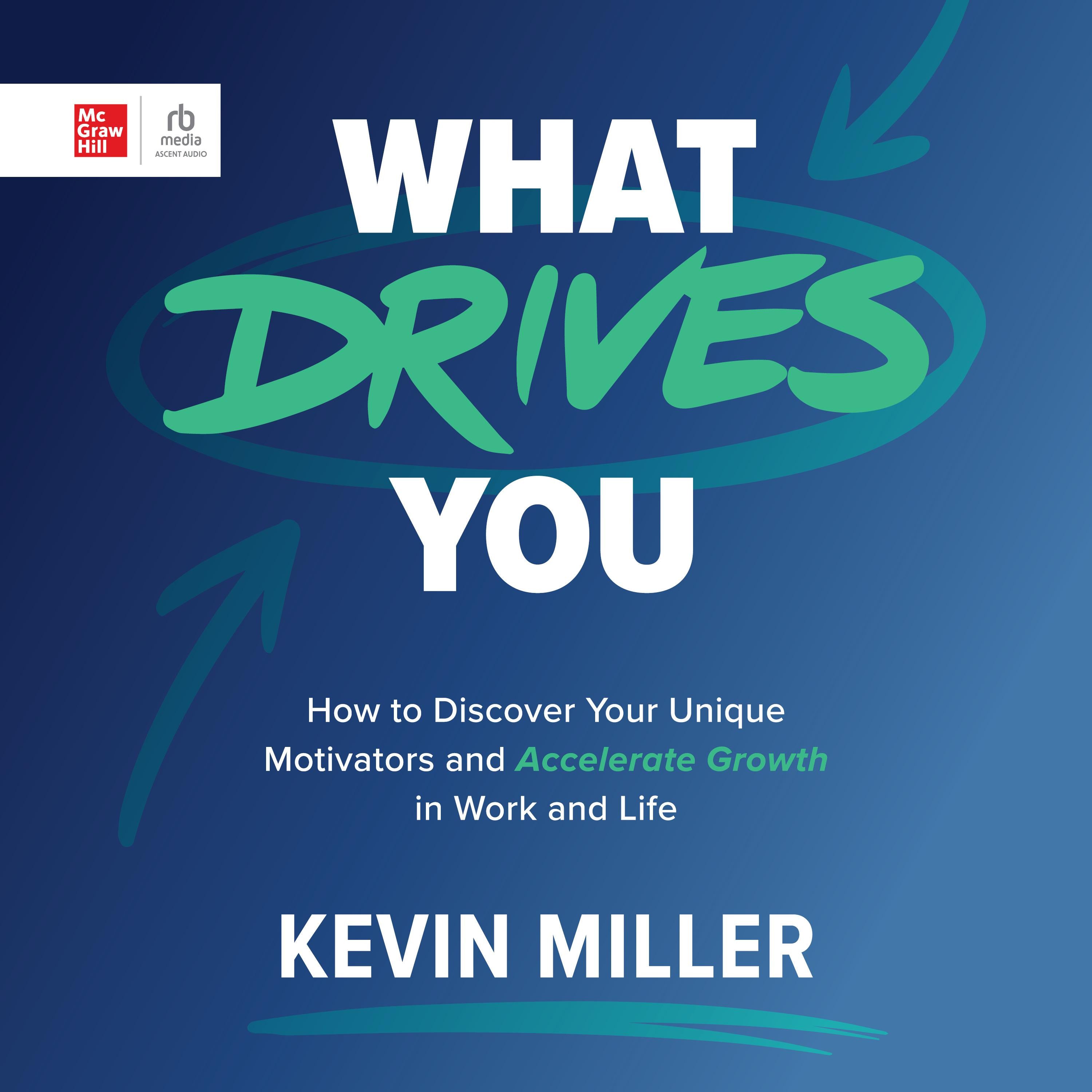 What Drives You