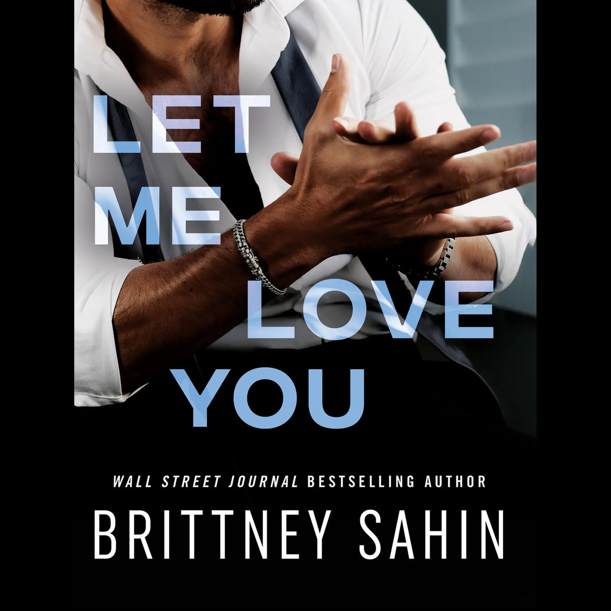 Let Me Love You