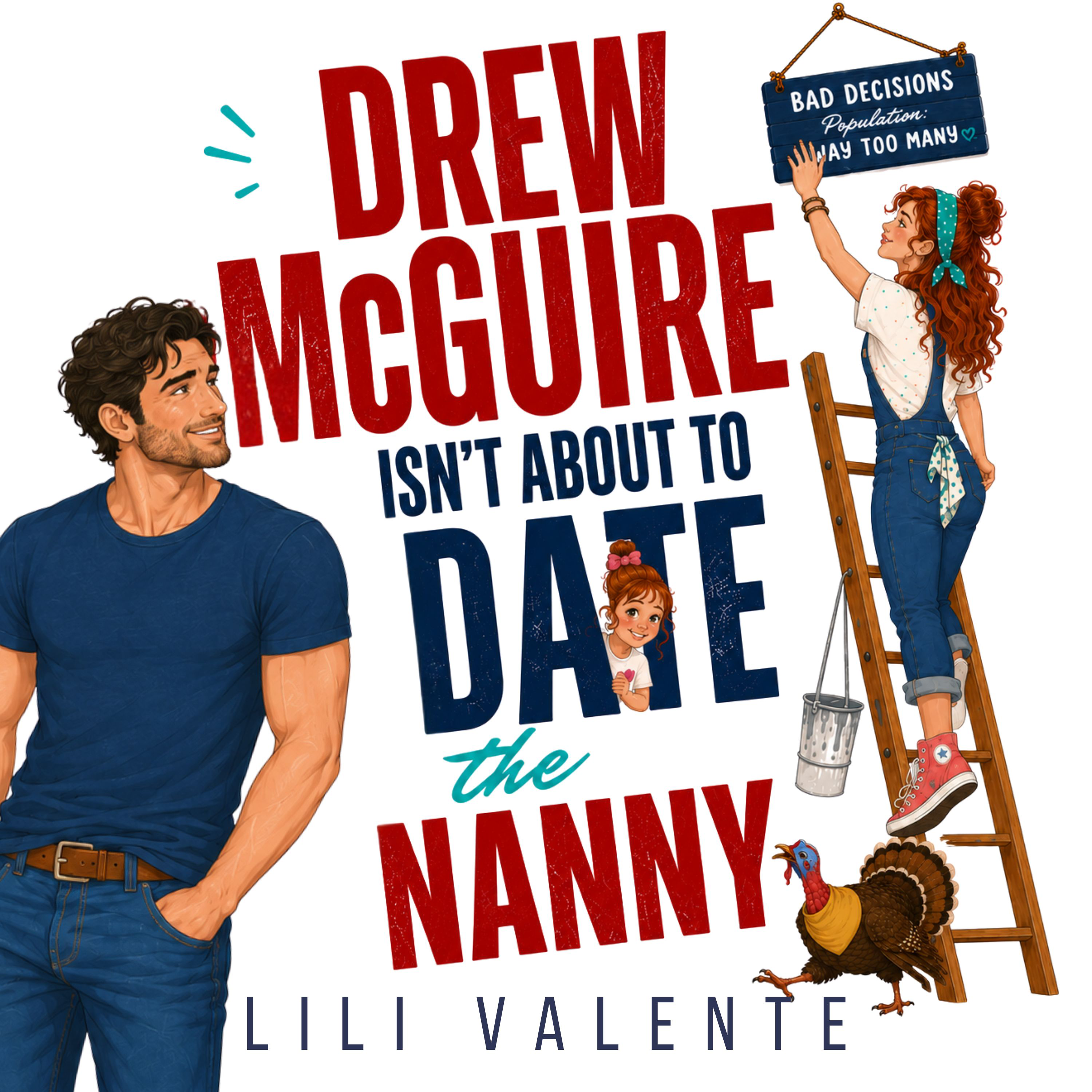 Drew McGuire Isn't About to Date the Nanny