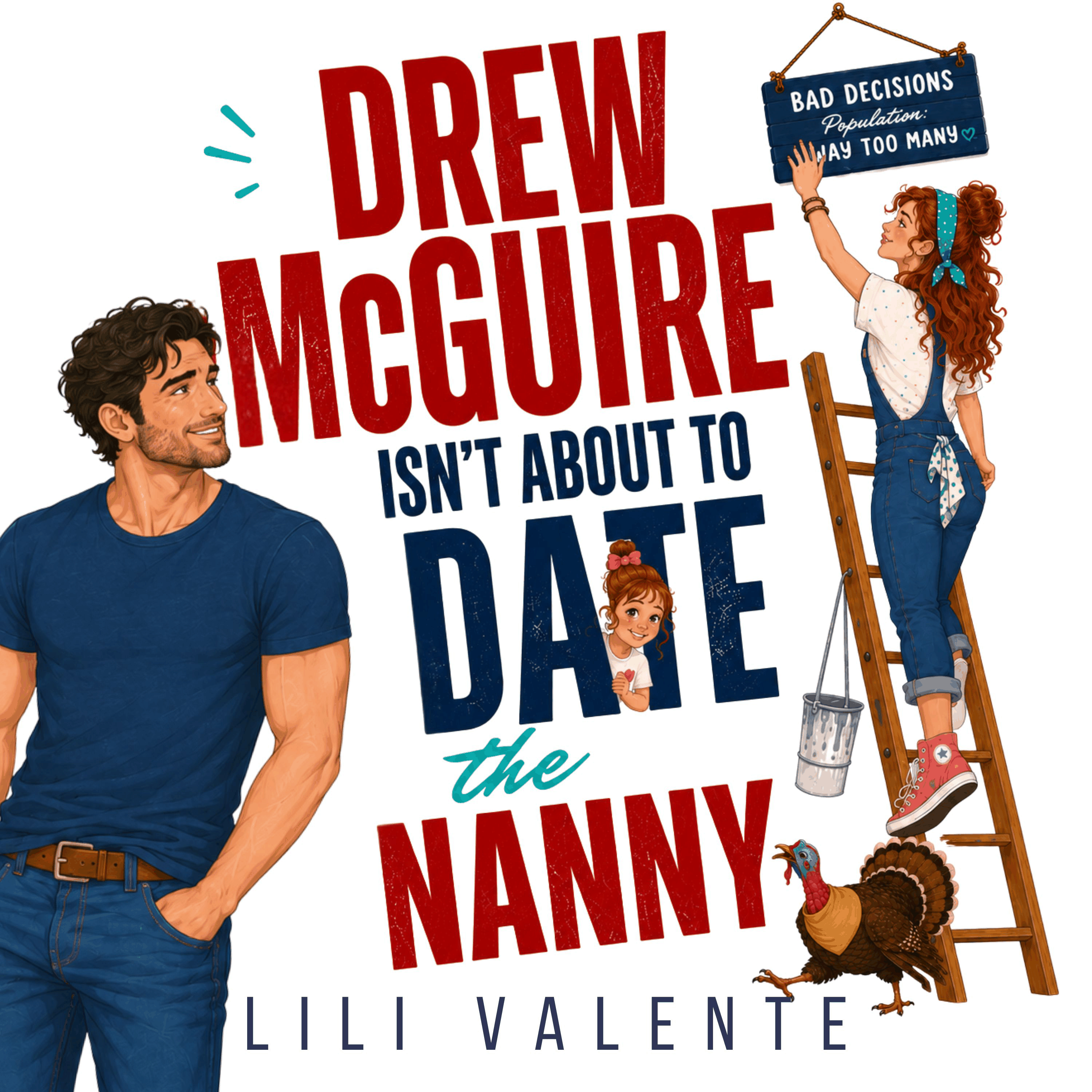 Drew McGuire Isn't About to Date the Nanny