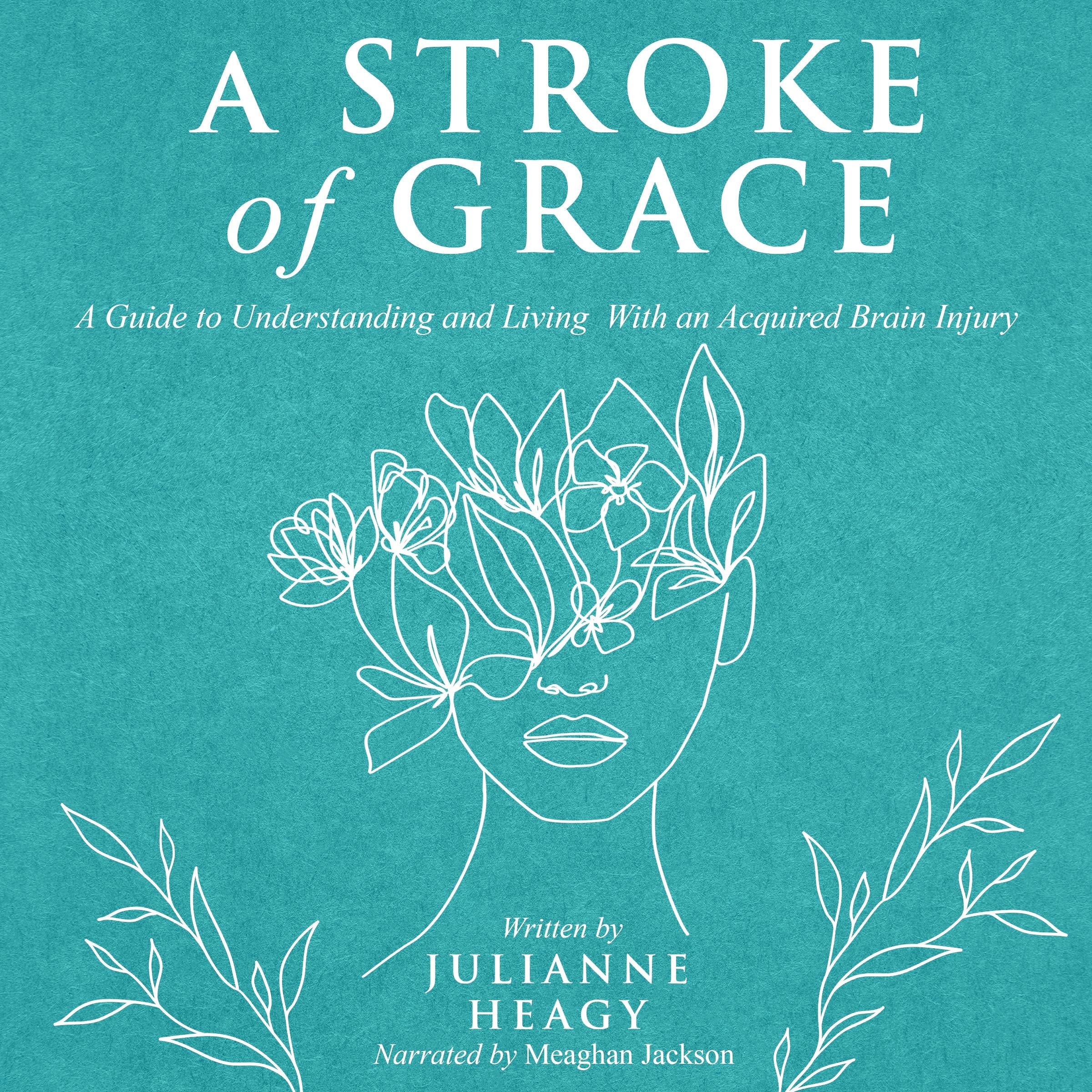 A Stroke of Grace