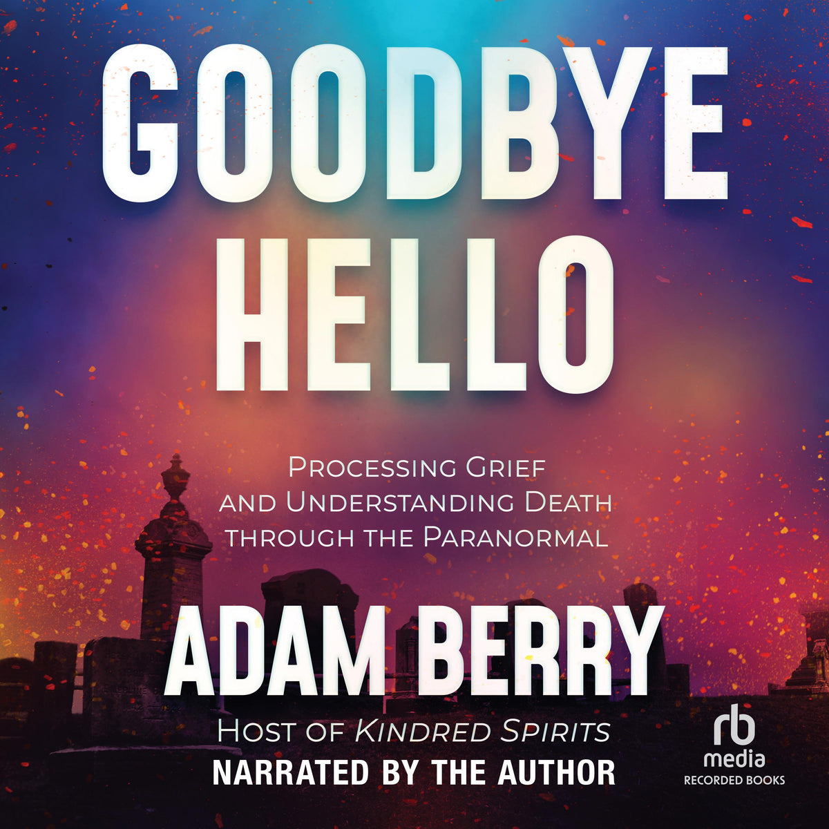 Goodbye Hello