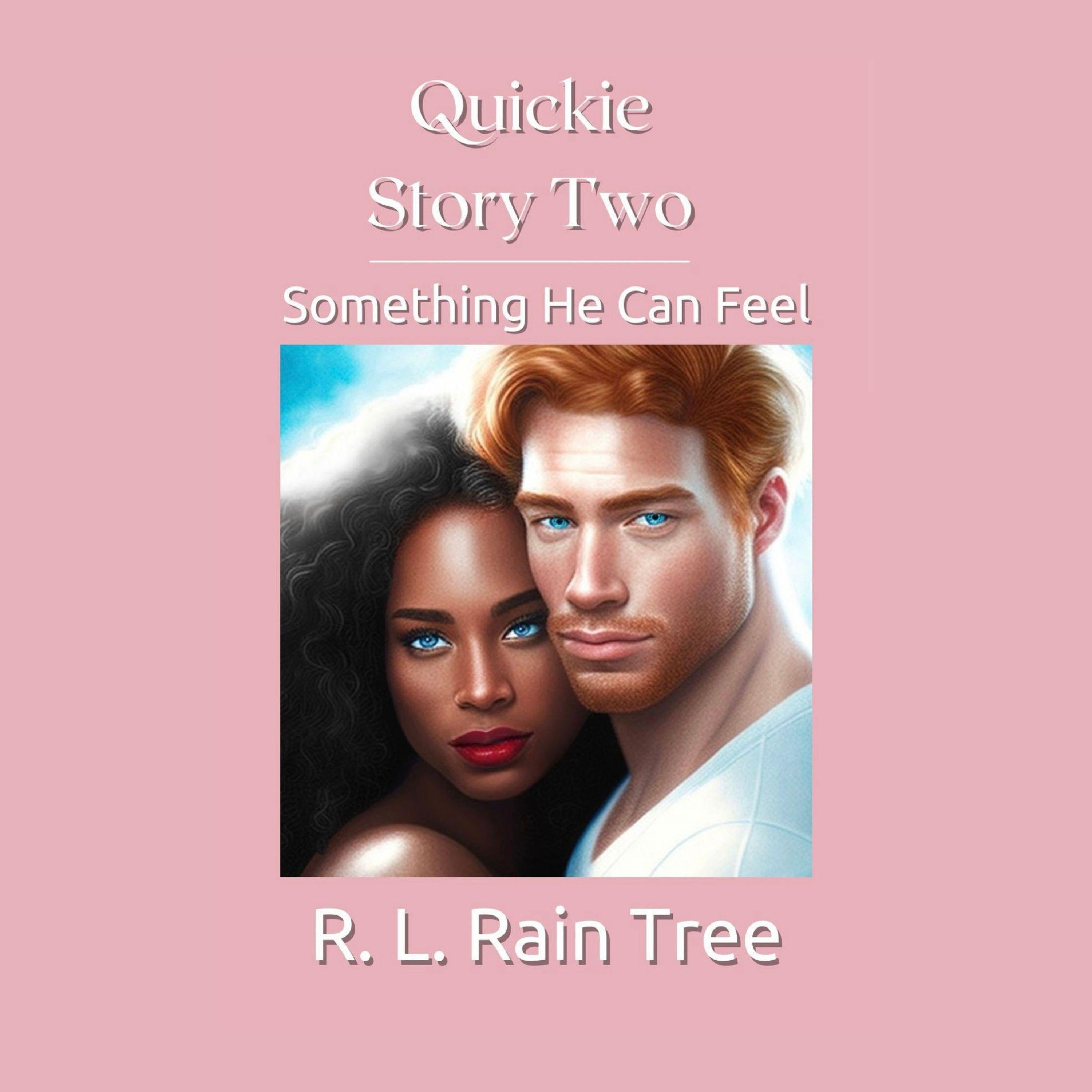 Quickie Story Two