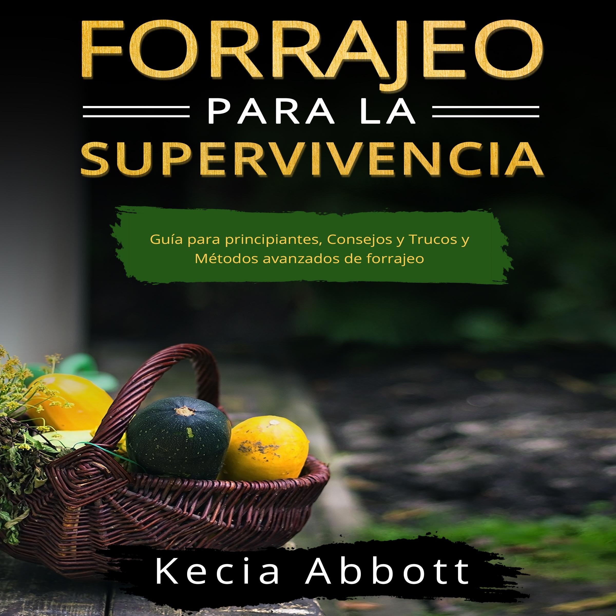 FORRAJEO PARA LA SUPERVIVENCIA