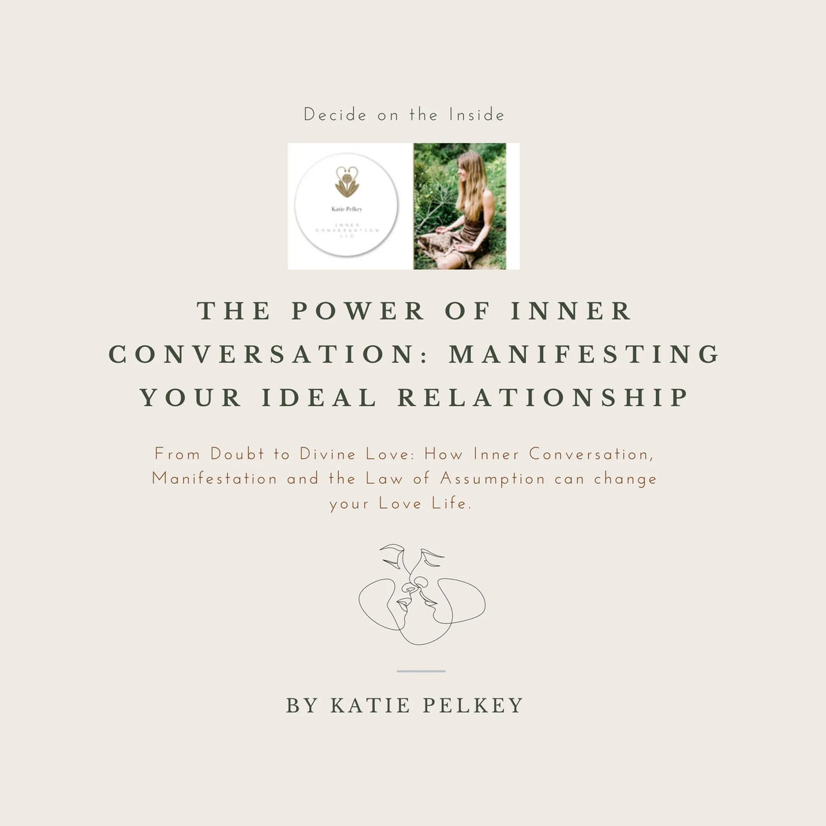 The Power of Inner Conversation: Manifesting Your Ideal Relationship