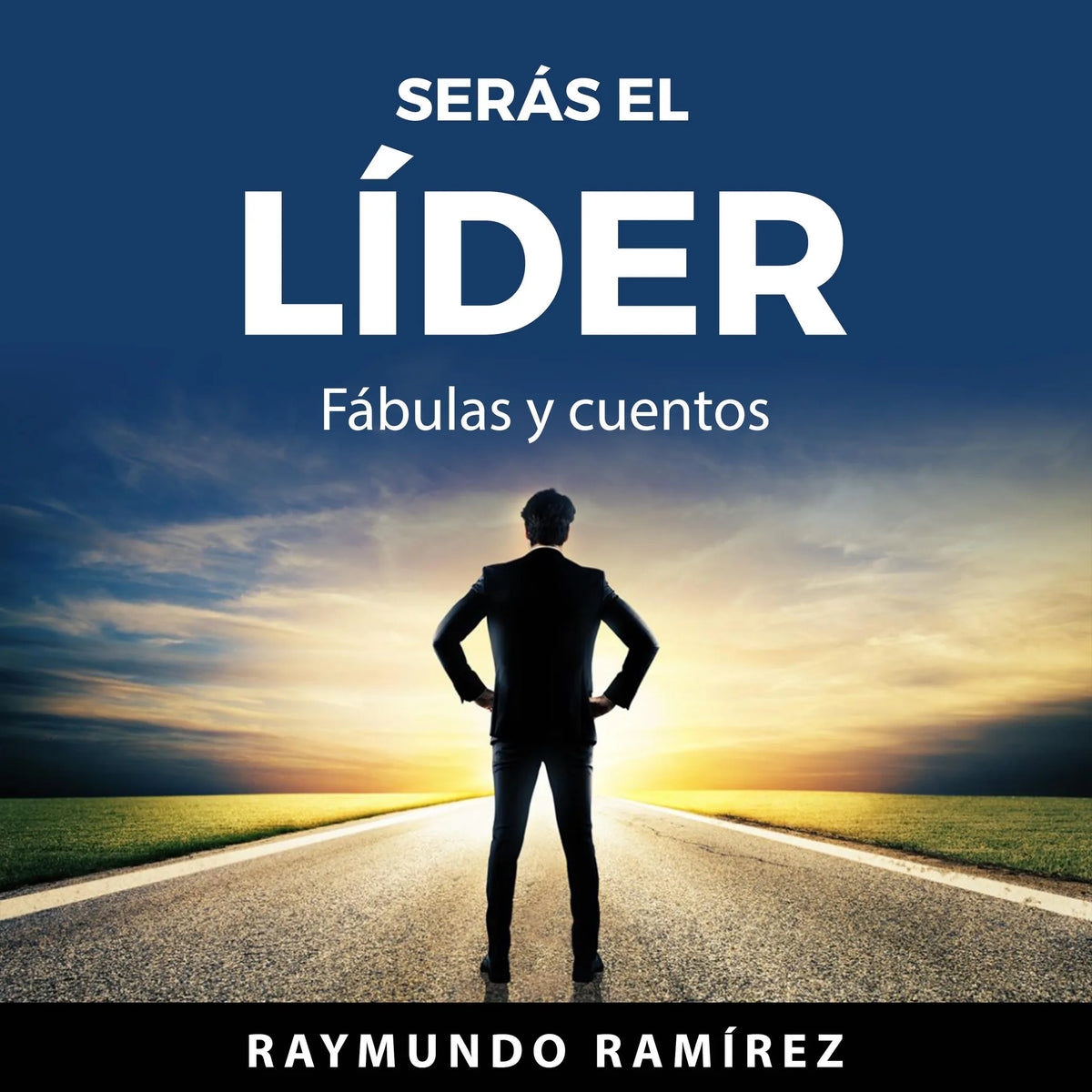 SERÁS EL LÍDER